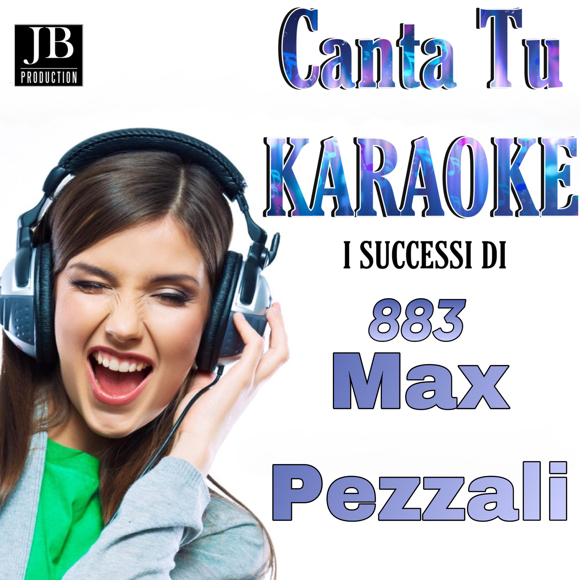 Постер альбома Canta Tu Karaoke 883 Max Pezzali