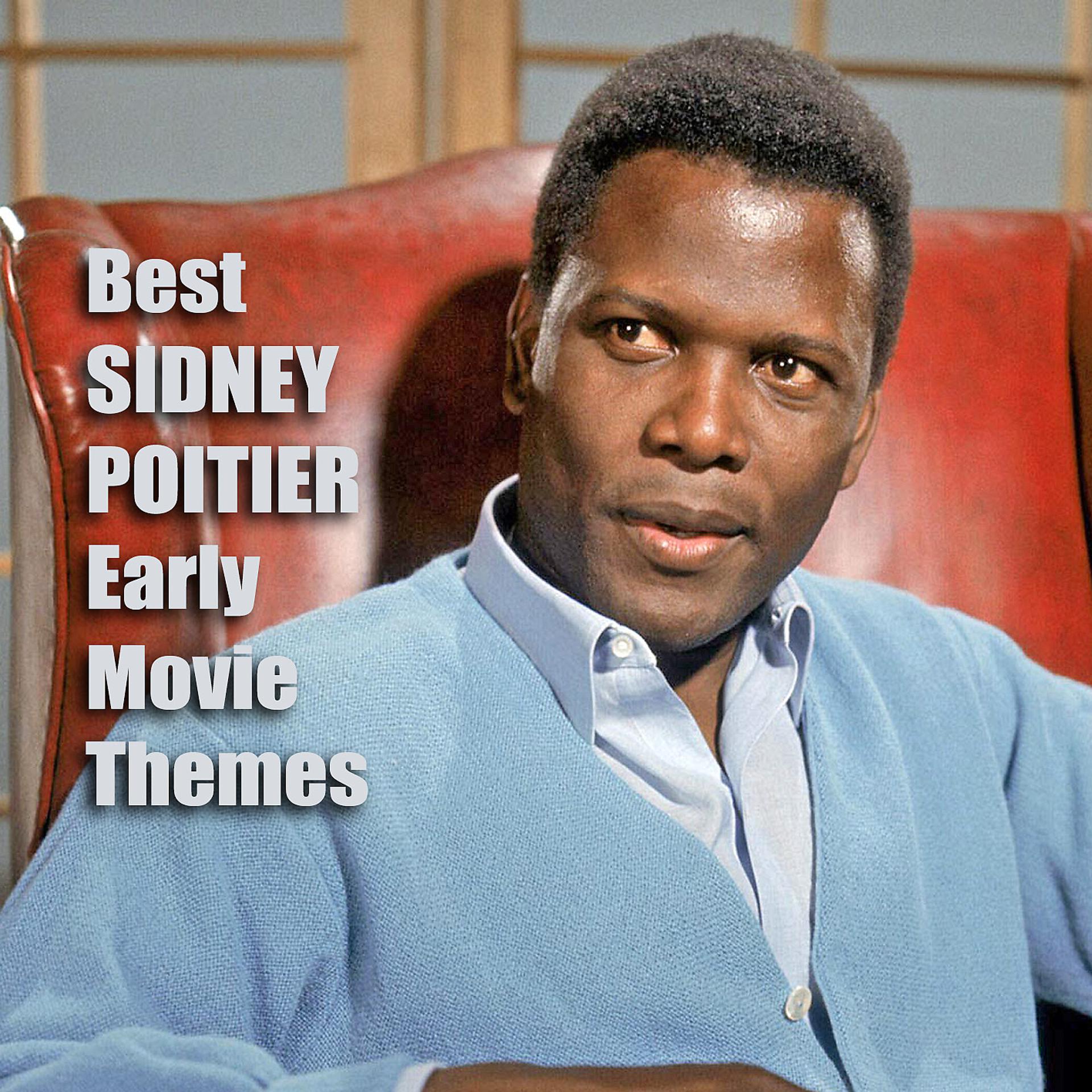 Постер альбома Best SIDNEY POITIER Early Movie Themes