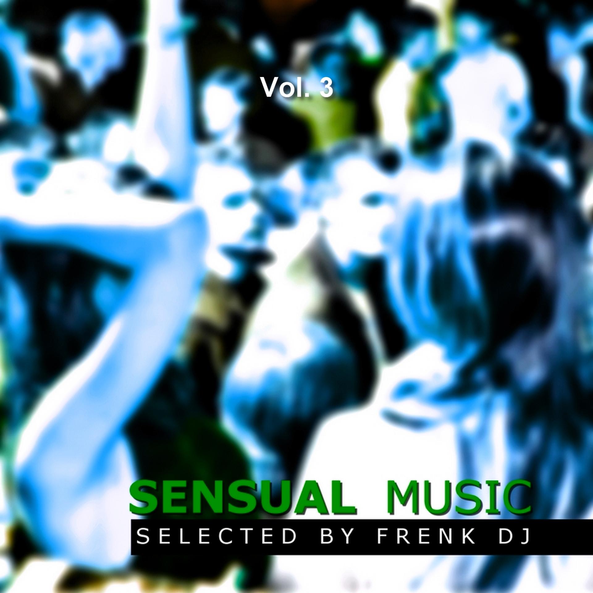 Постер альбома Sensual Music, Vol. 3