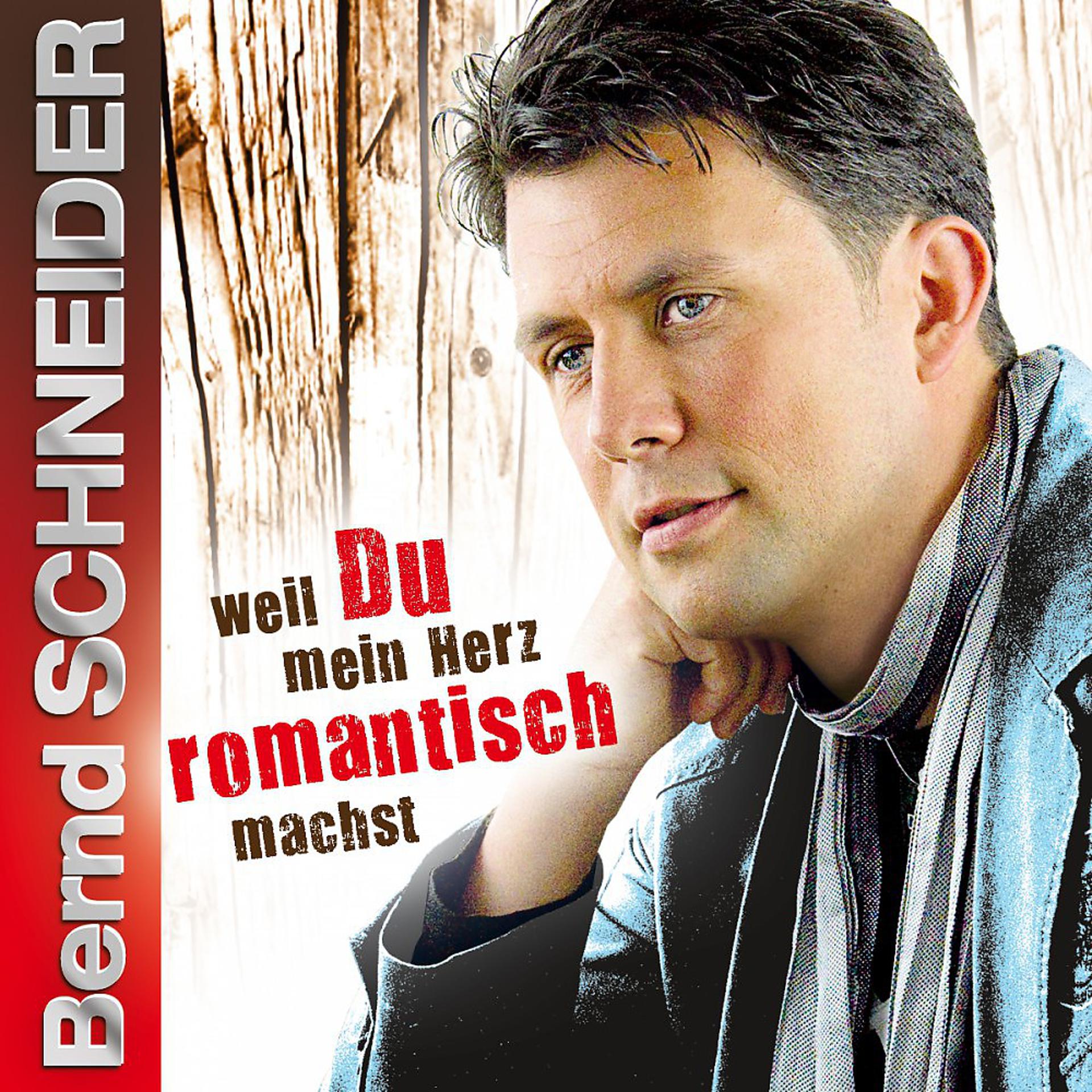 Постер альбома Weil Du mein Herz romantisch machst