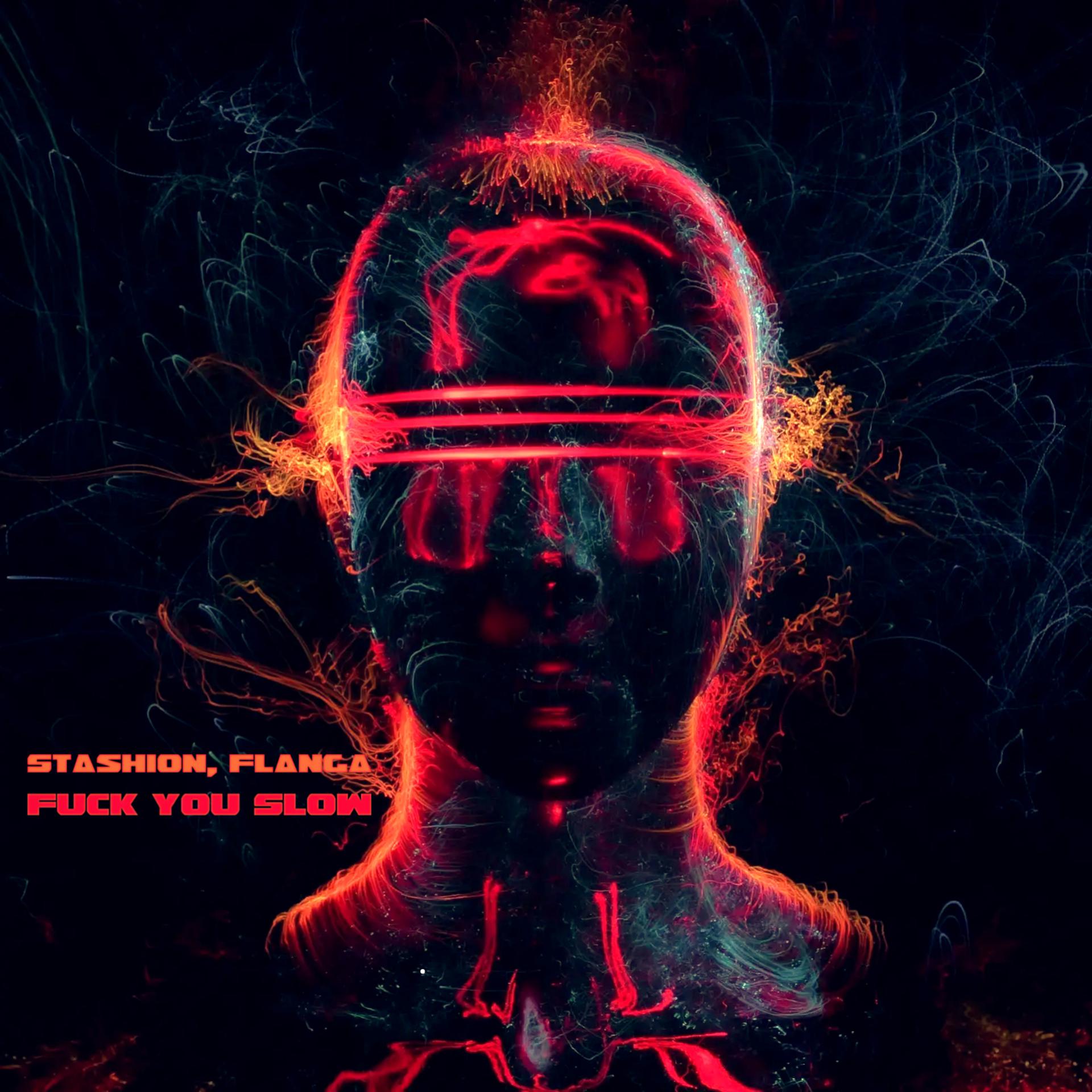 Постер альбома Fuck You Slow