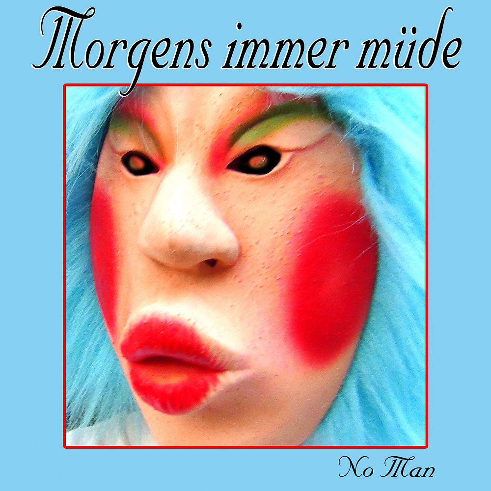 Постер альбома Morgens immer müde