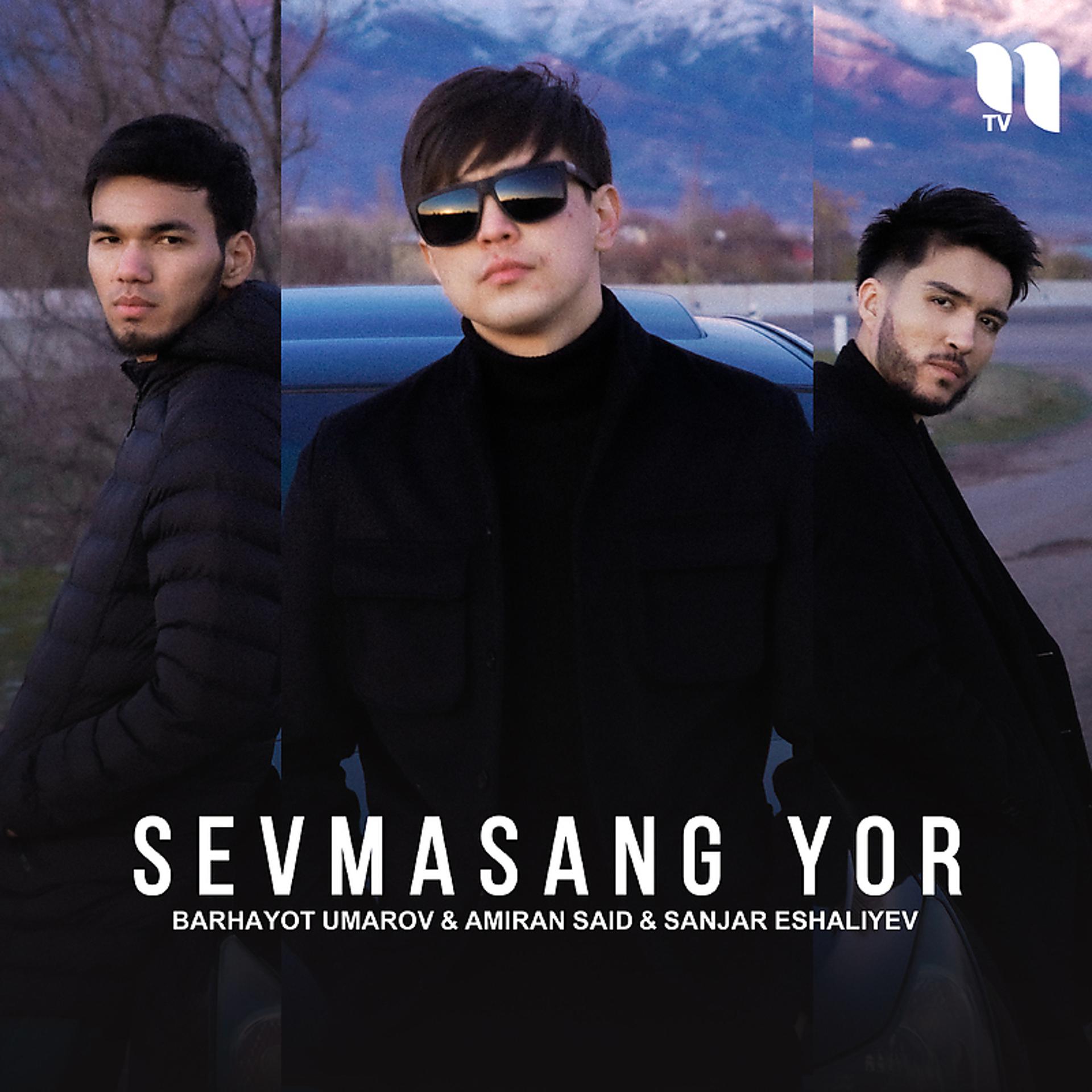 Постер альбома Sevmasang yor