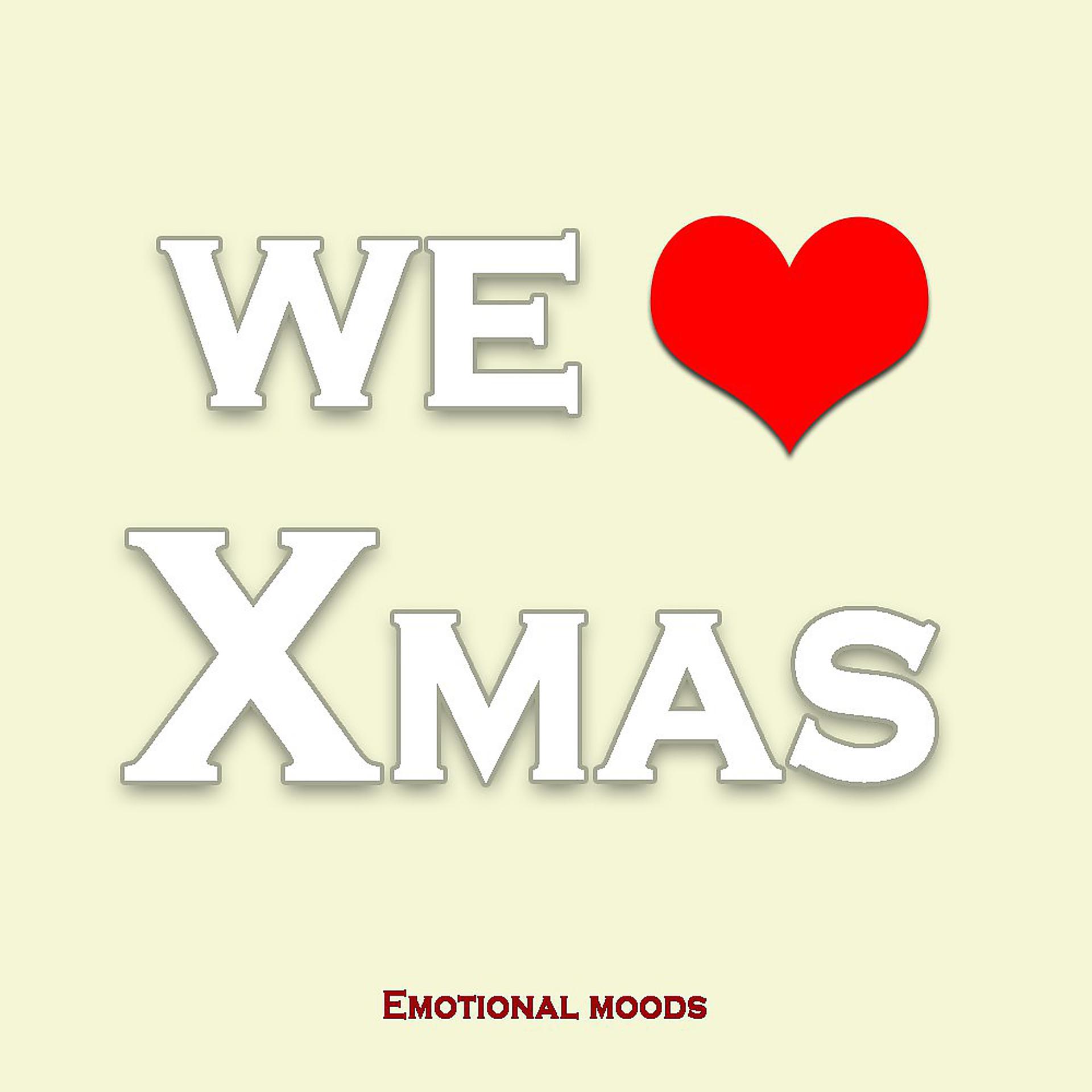Постер альбома We Love Christmas (Emotional Moods)