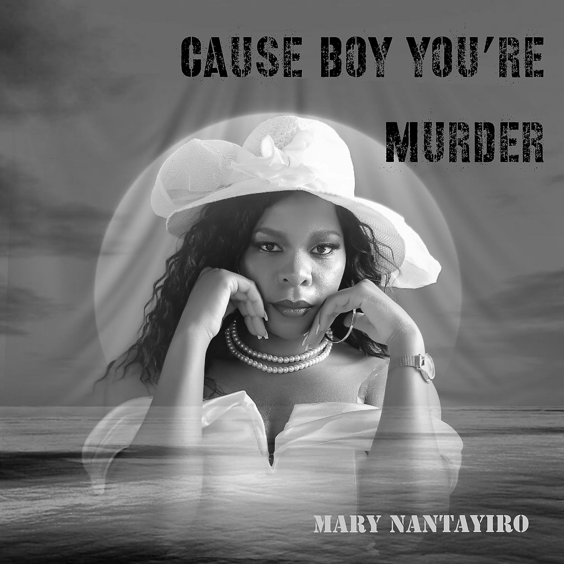 Постер альбома Cause Boy You’re Murder