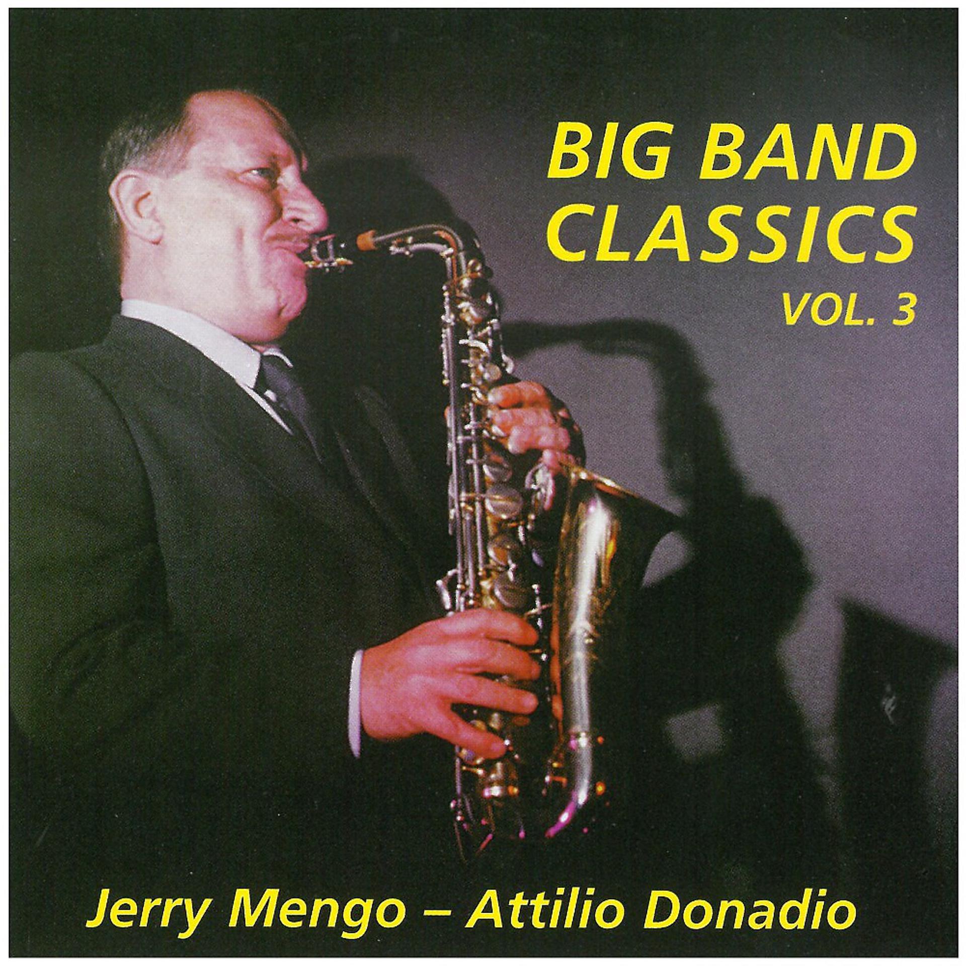 Постер альбома Big Band Classics, Vol. 3
