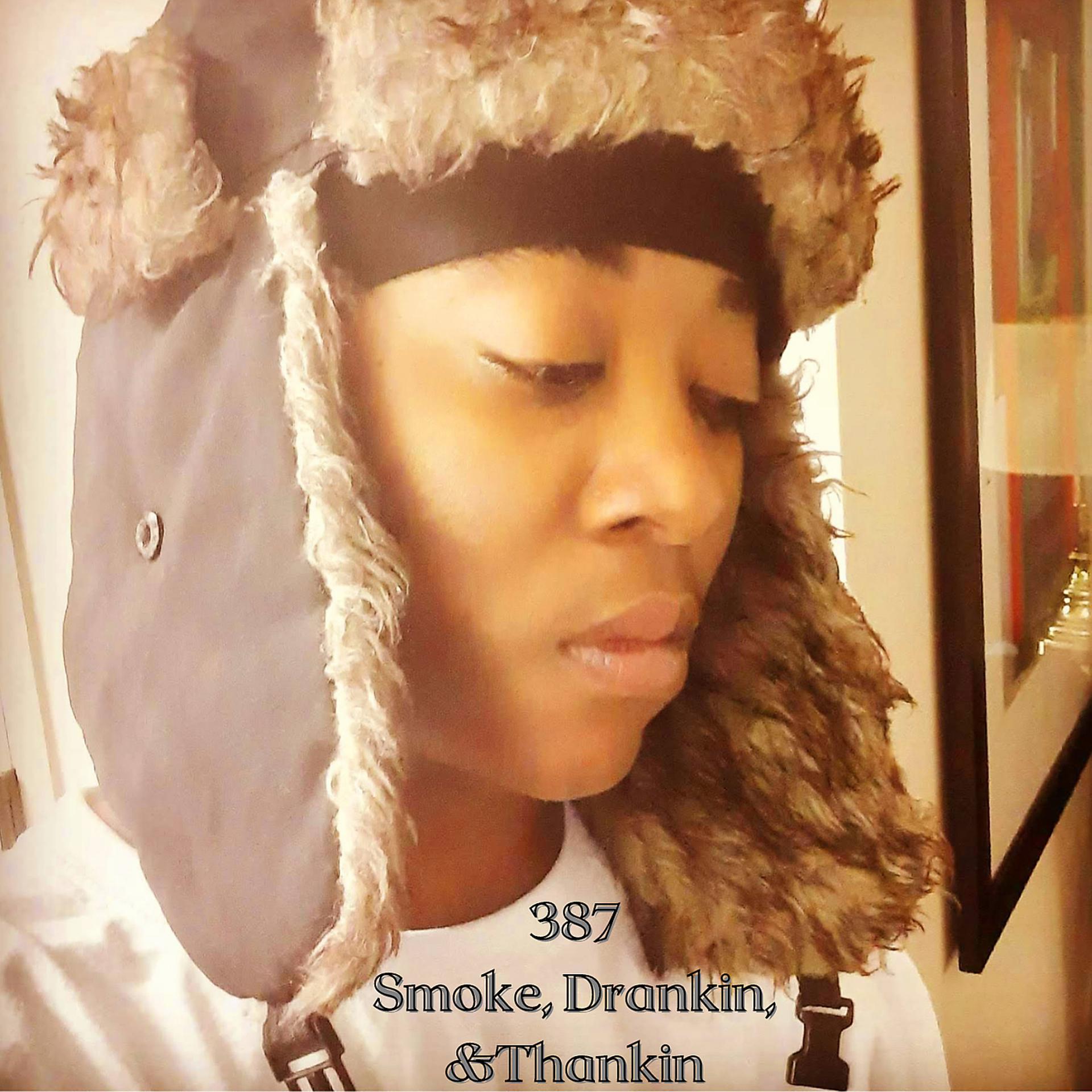 Постер альбома Smoke Drankin & Thankin