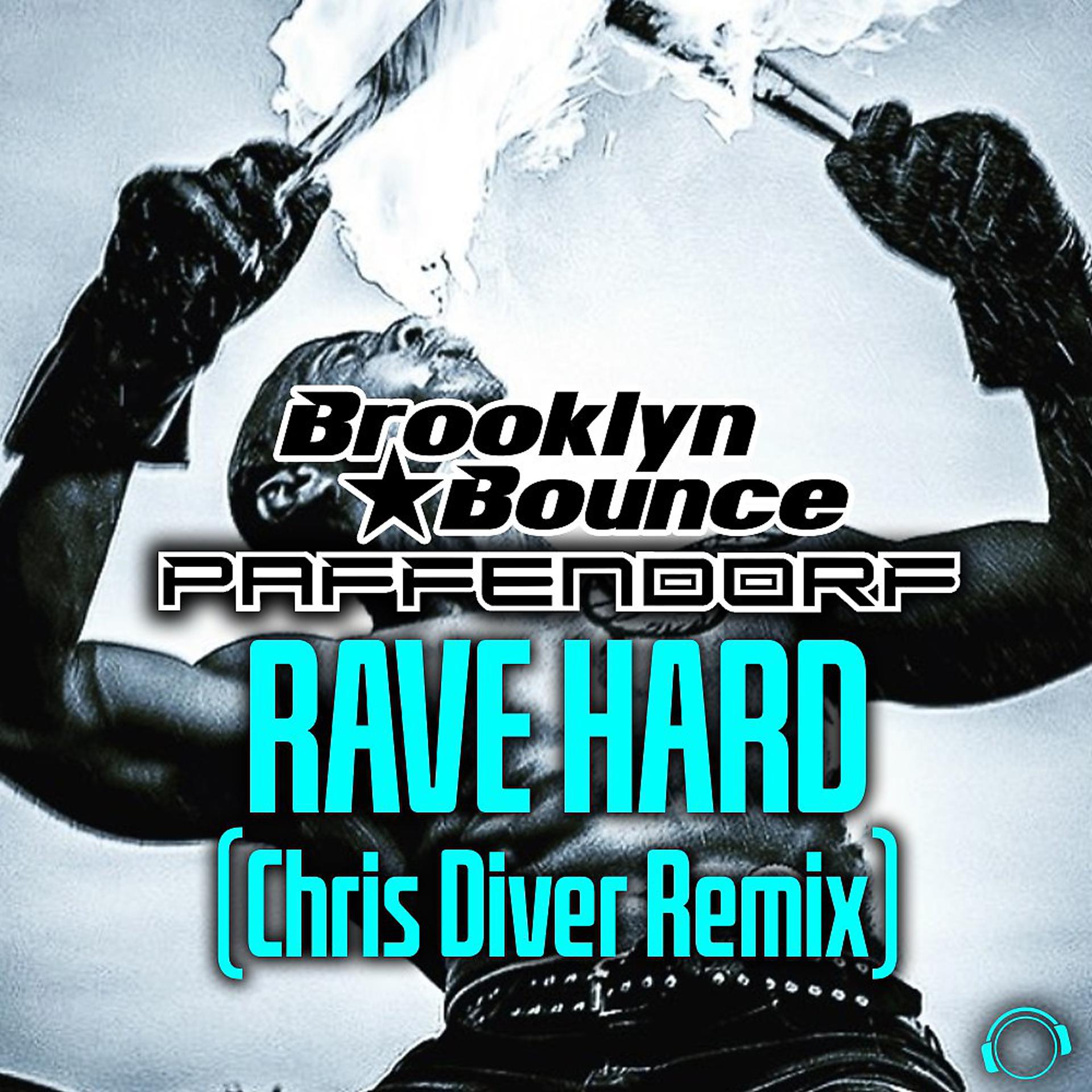 Постер альбома Rave Hard (Chris Diver Remix)