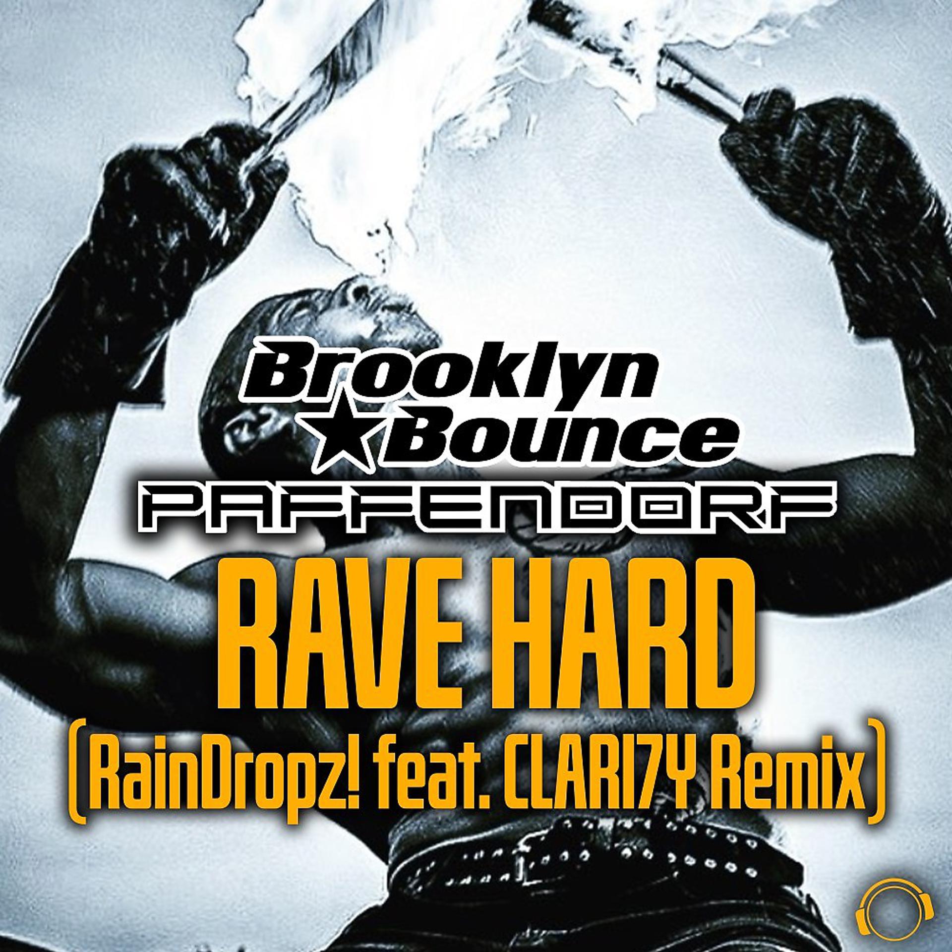 Постер альбома Rave Hard (Raindropz! Feat. Clari7Y)