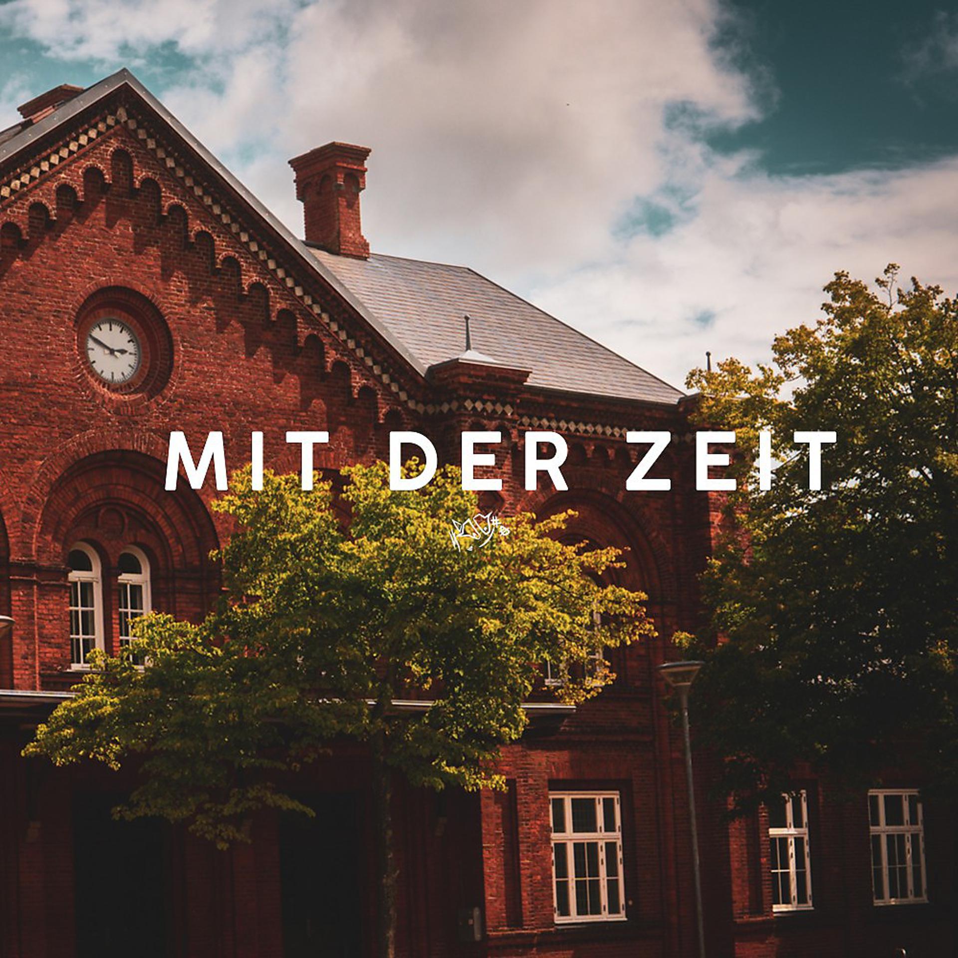 Постер альбома Mit der Zeit