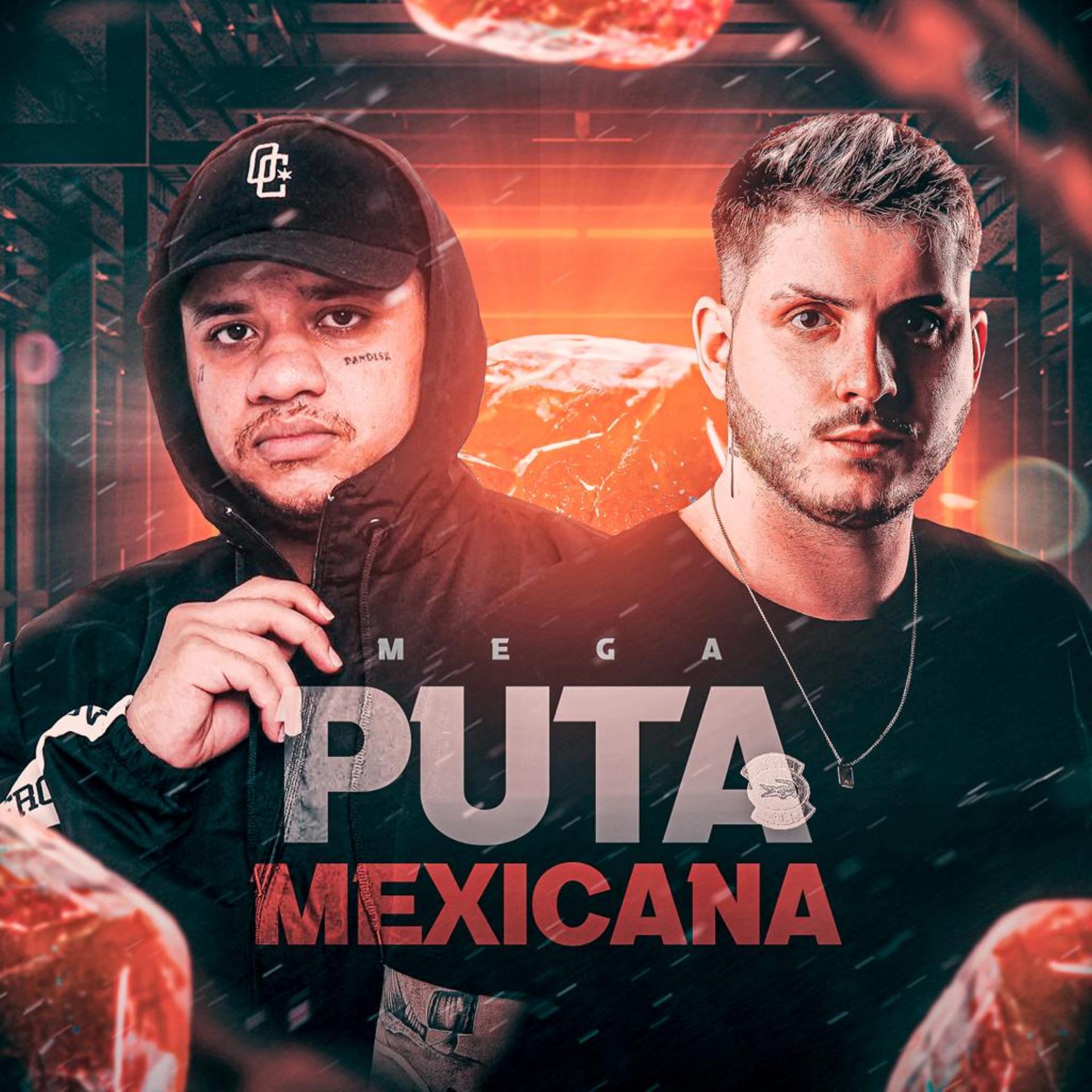 Постер альбома Mega Puta Mexicana