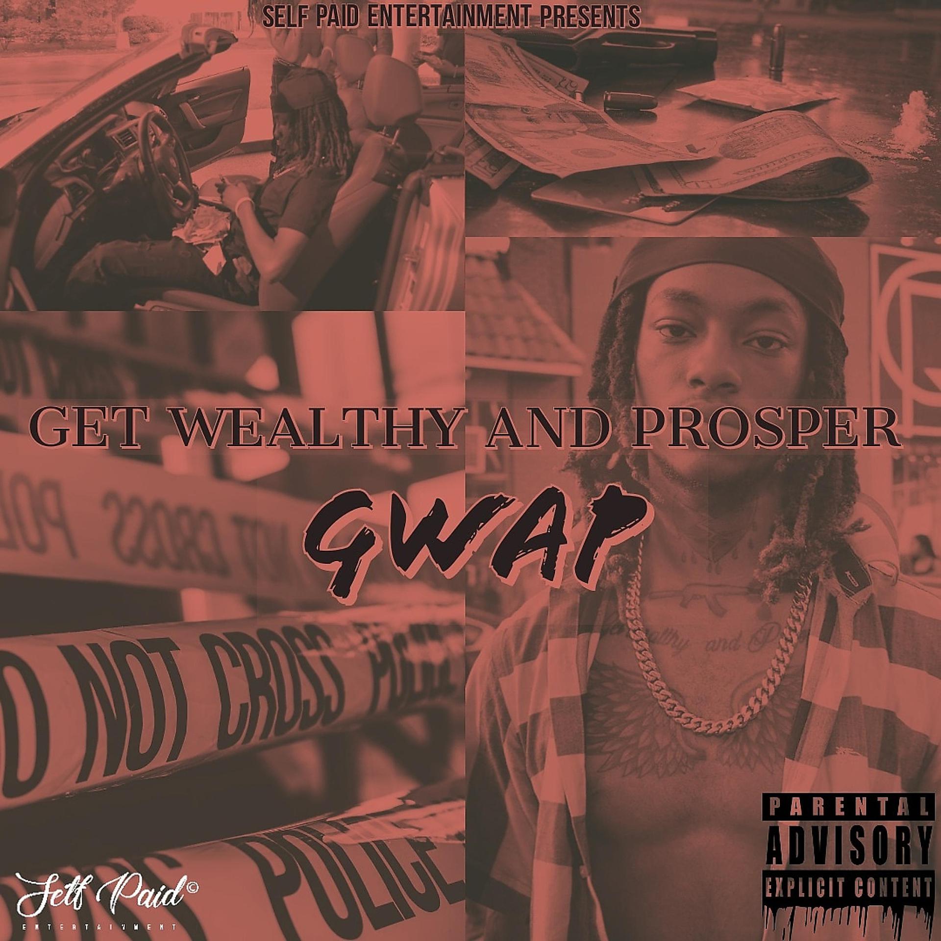 Постер альбома Get Wealthy and Prosper (Gwap)