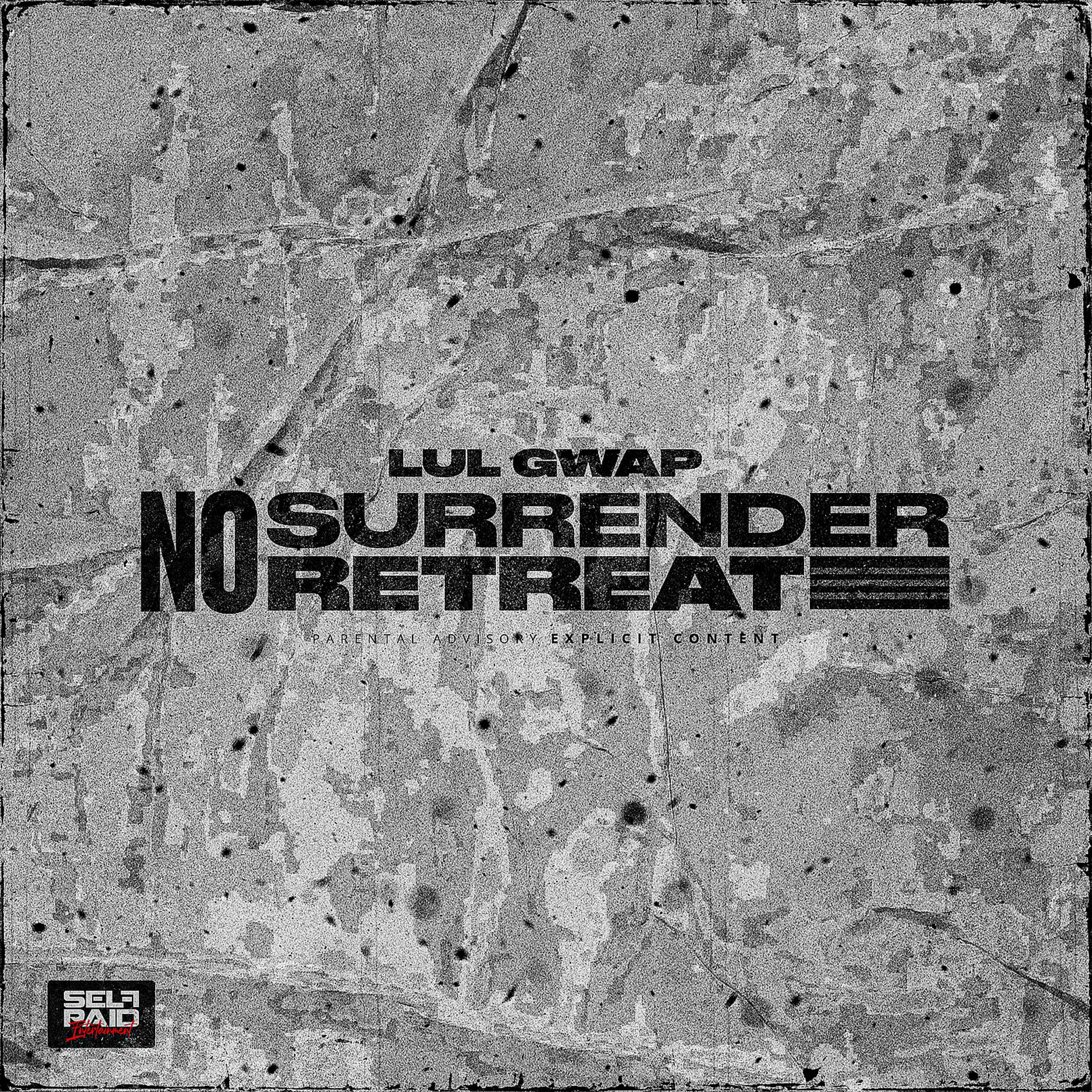 Постер альбома No Surrender No Retreat