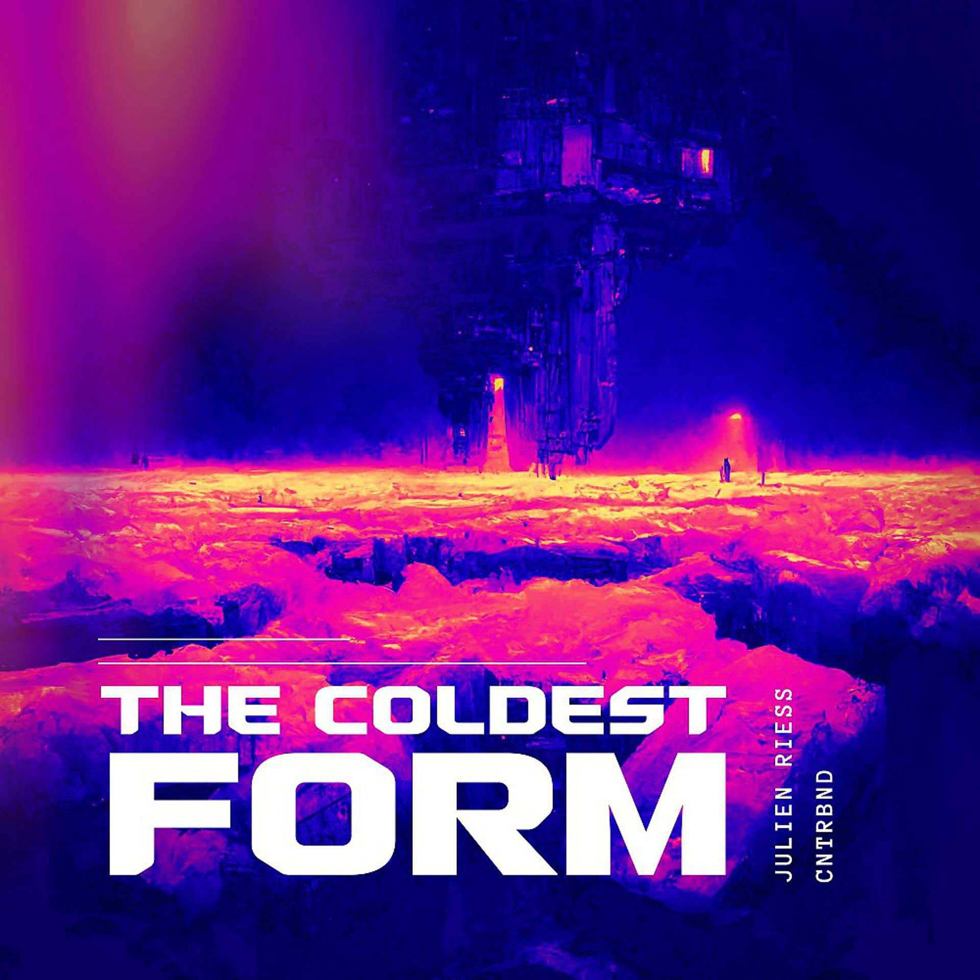 Постер альбома The Coldest Form