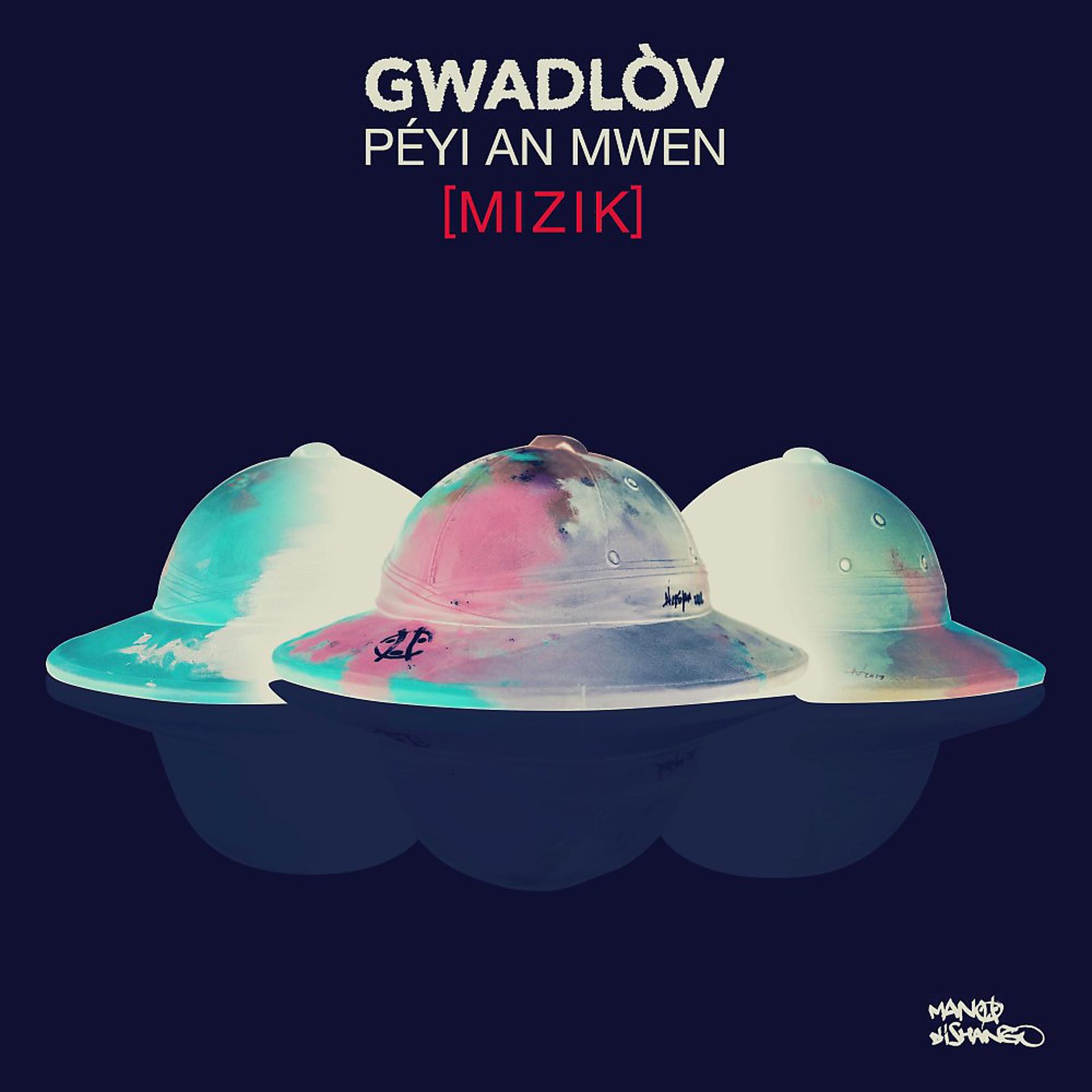 Постер альбома Gwadlòv (Péyi An Mwen) [Mizik]