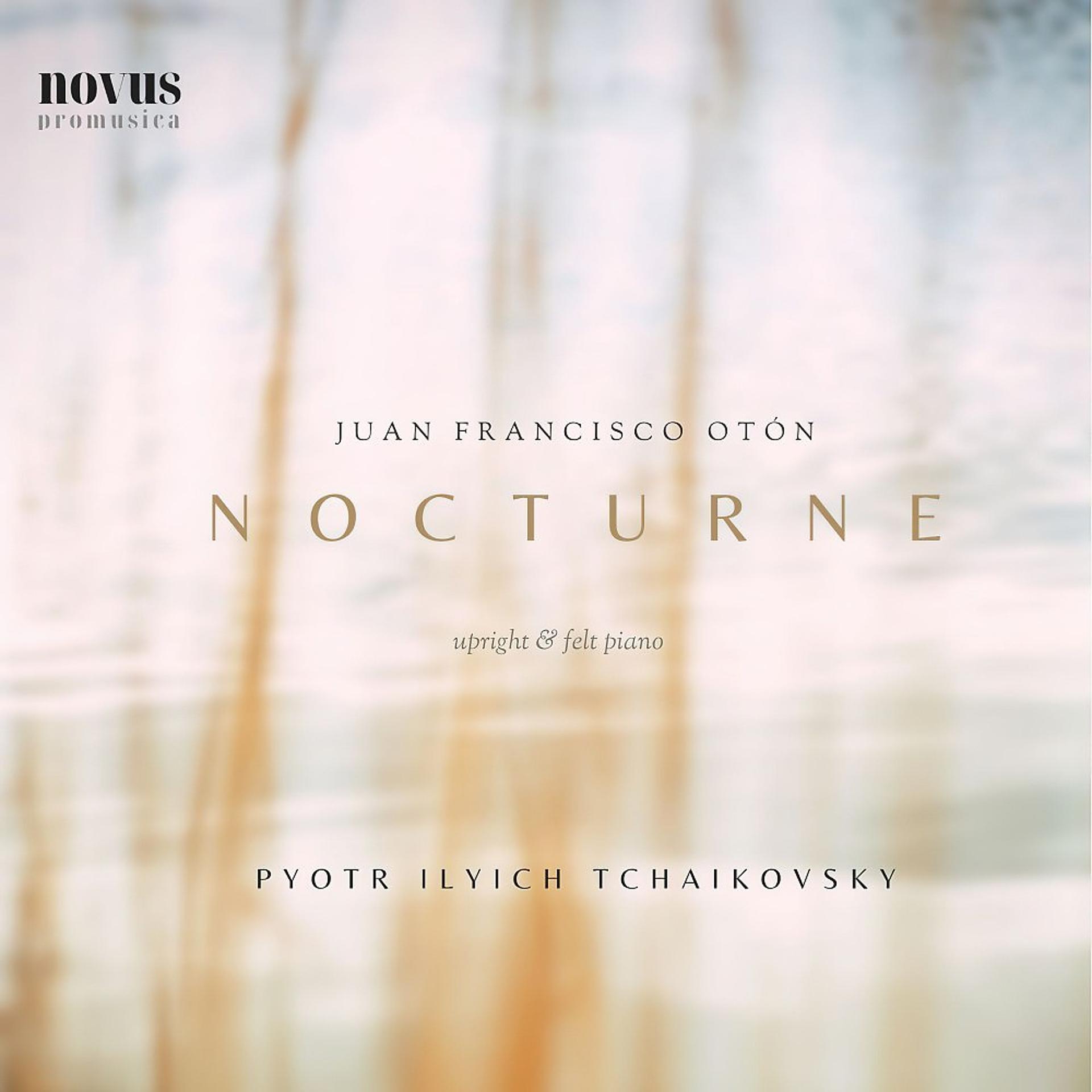 Постер альбома Tchaikovsky: Nocturne (Upright & Felt Piano)