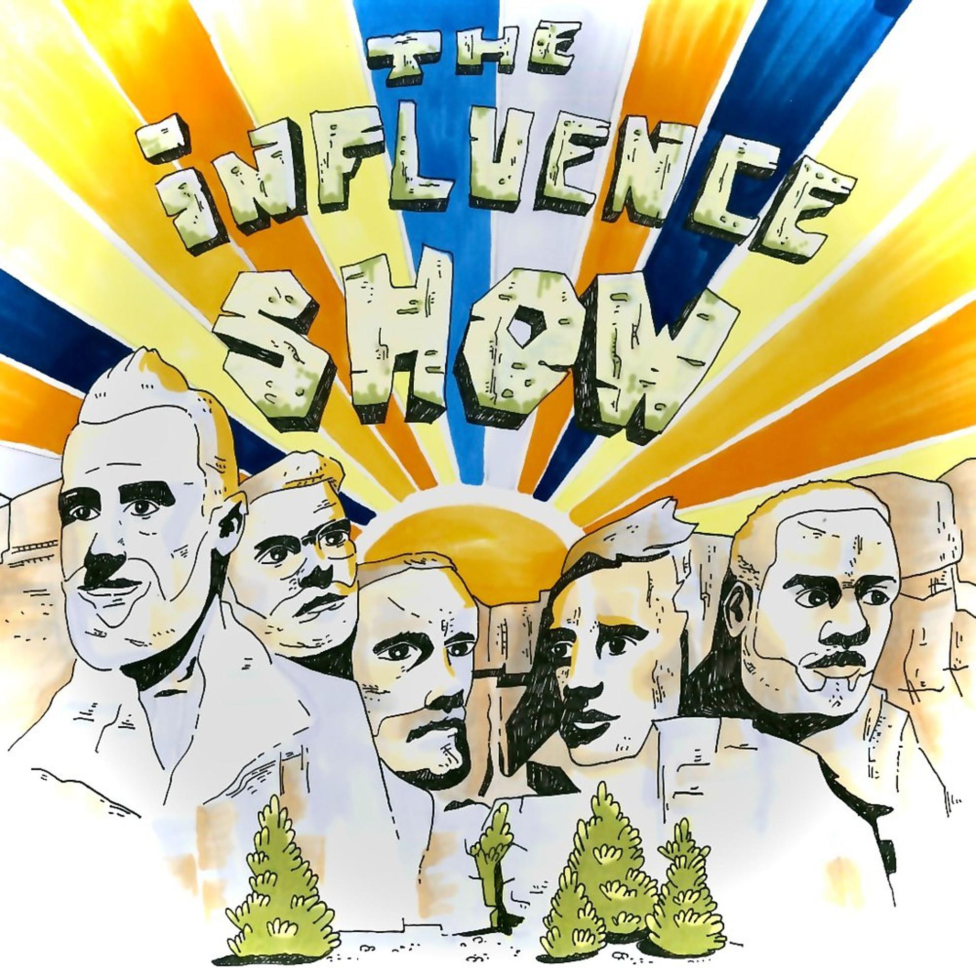 Постер альбома The Influence Show