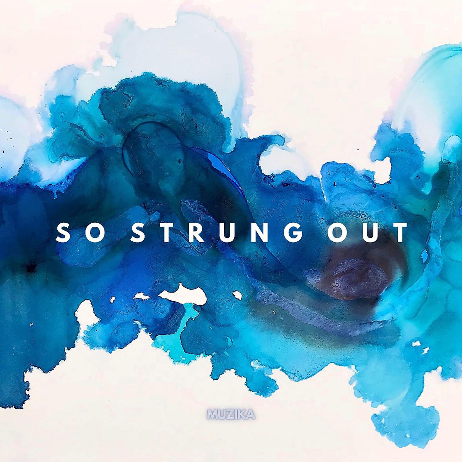 Постер альбома So Strung Out