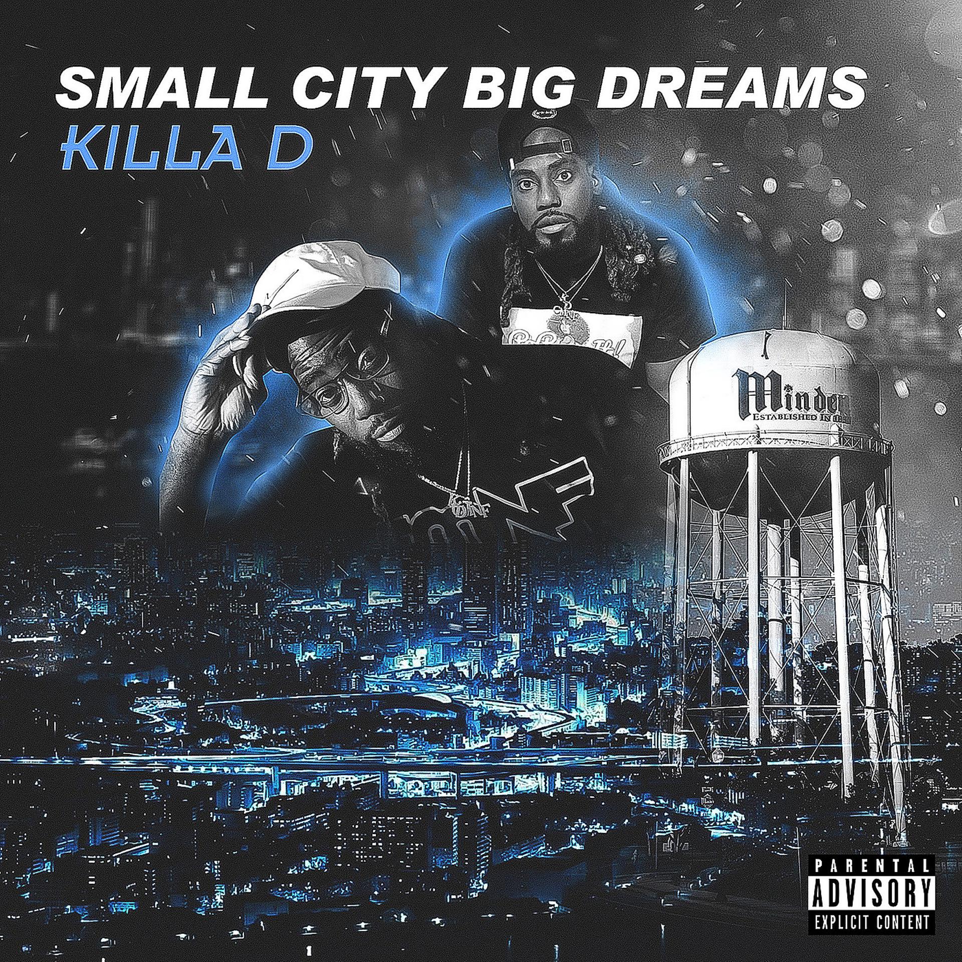 Постер альбома Small City Big Dreams