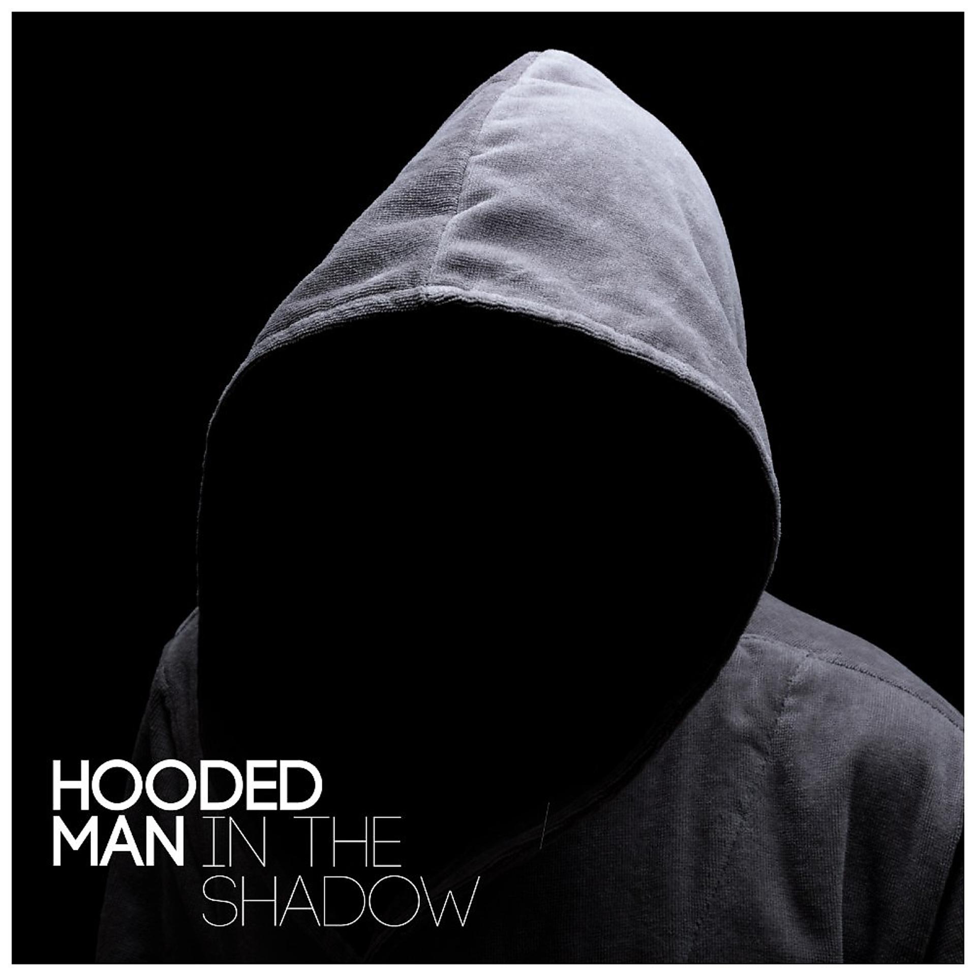 Постер альбома Hooded Man in the Shadow