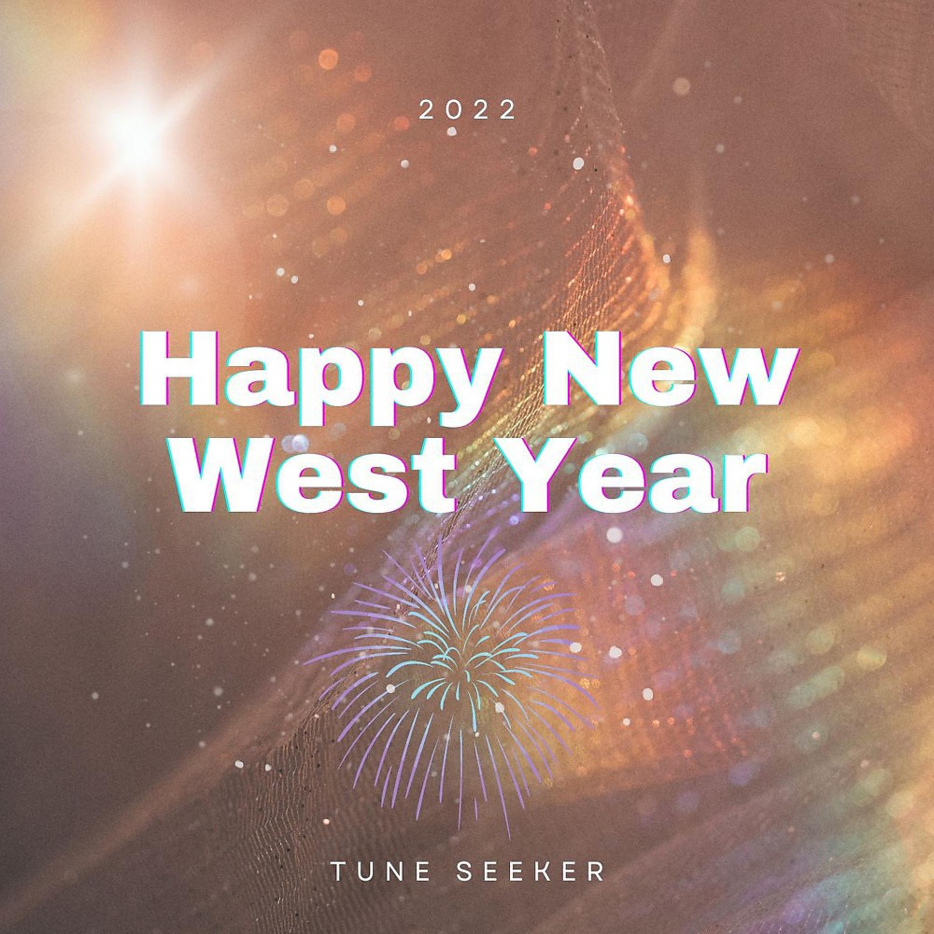 Постер альбома Happy New West Year