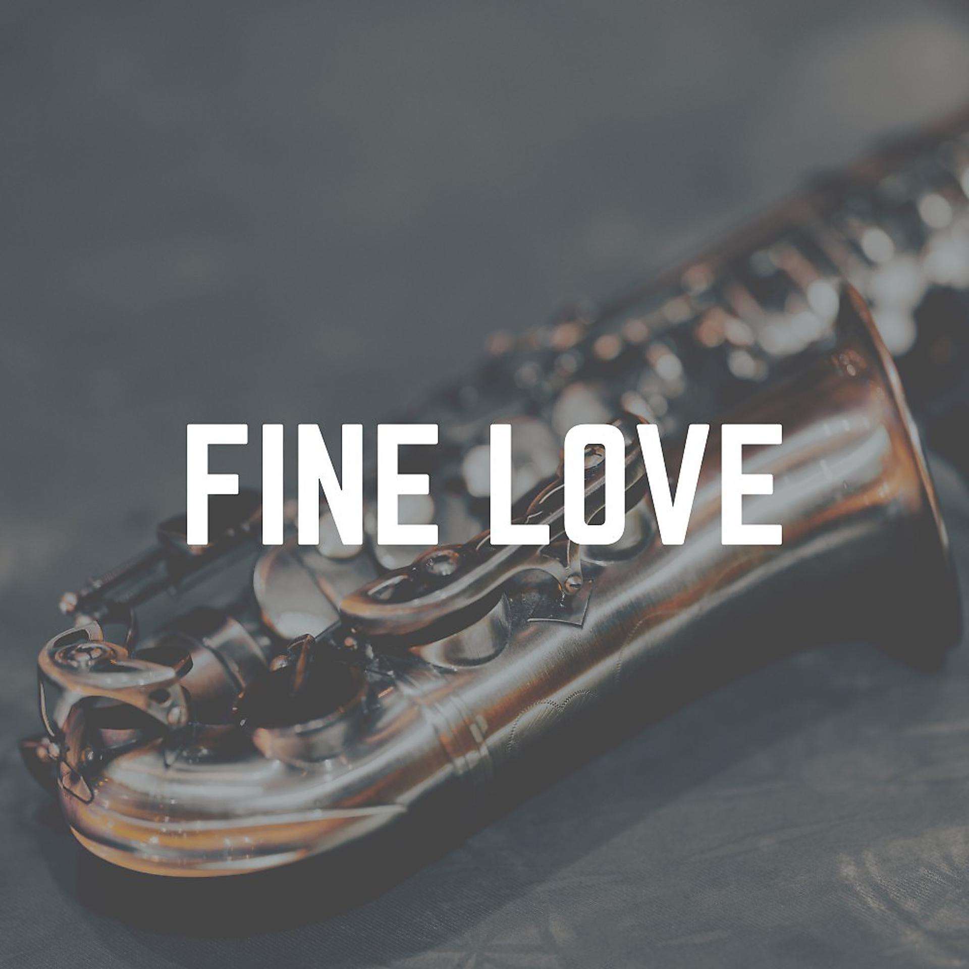 Постер альбома Fine Love