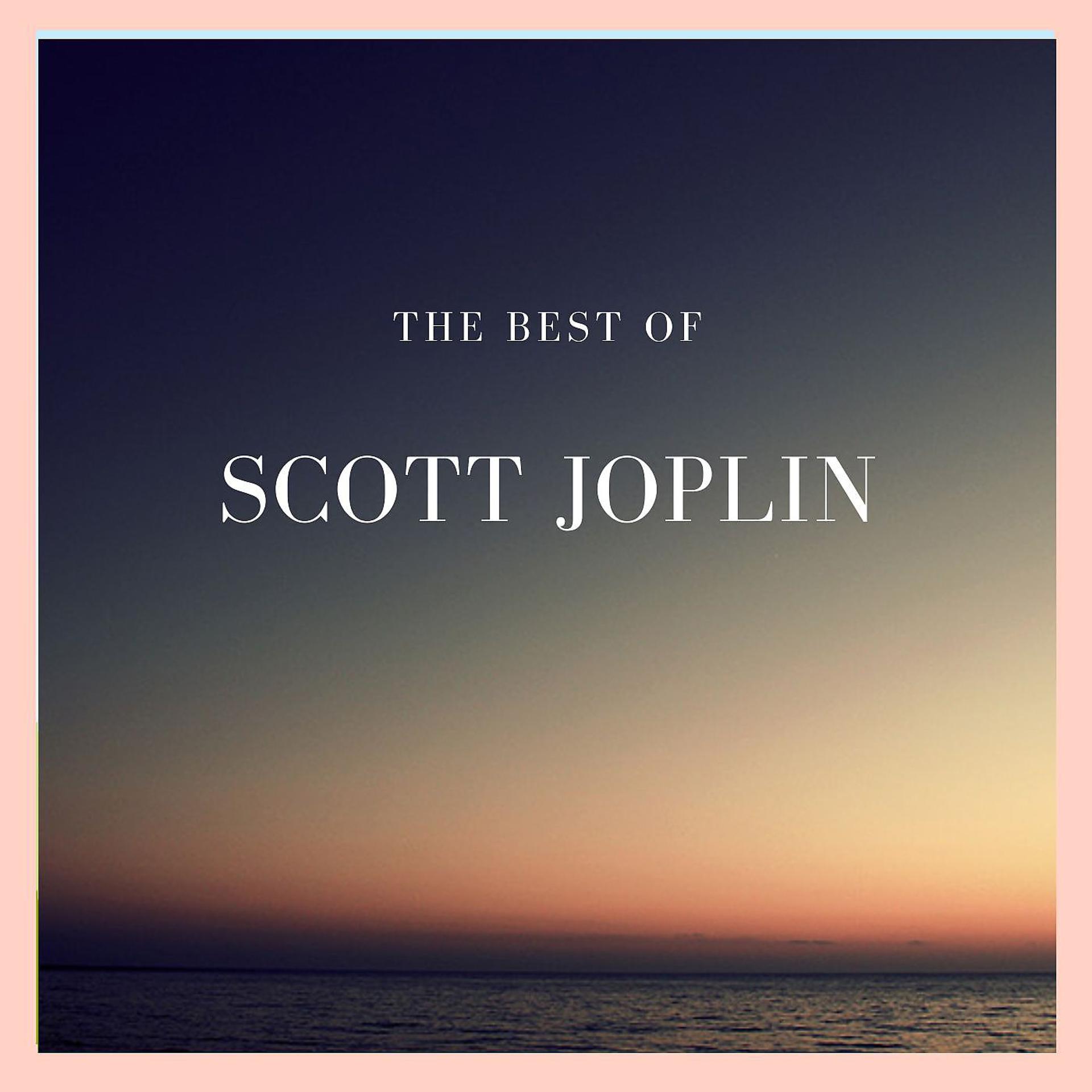 Постер альбома The Best Of Scott Joplin