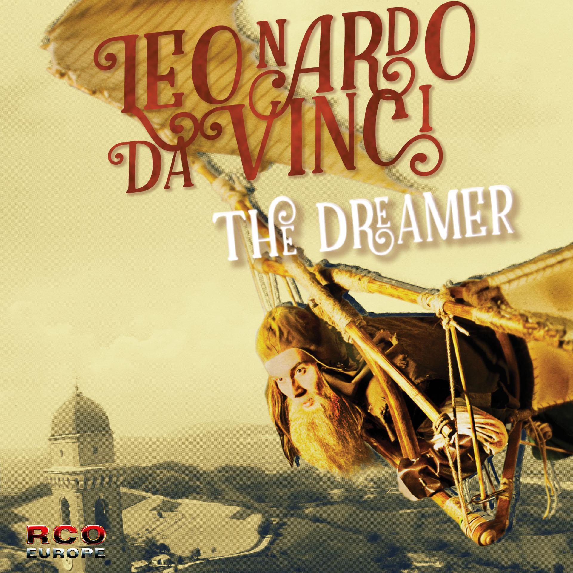 Постер альбома Leonardo Da Vinci - The Dreamer
