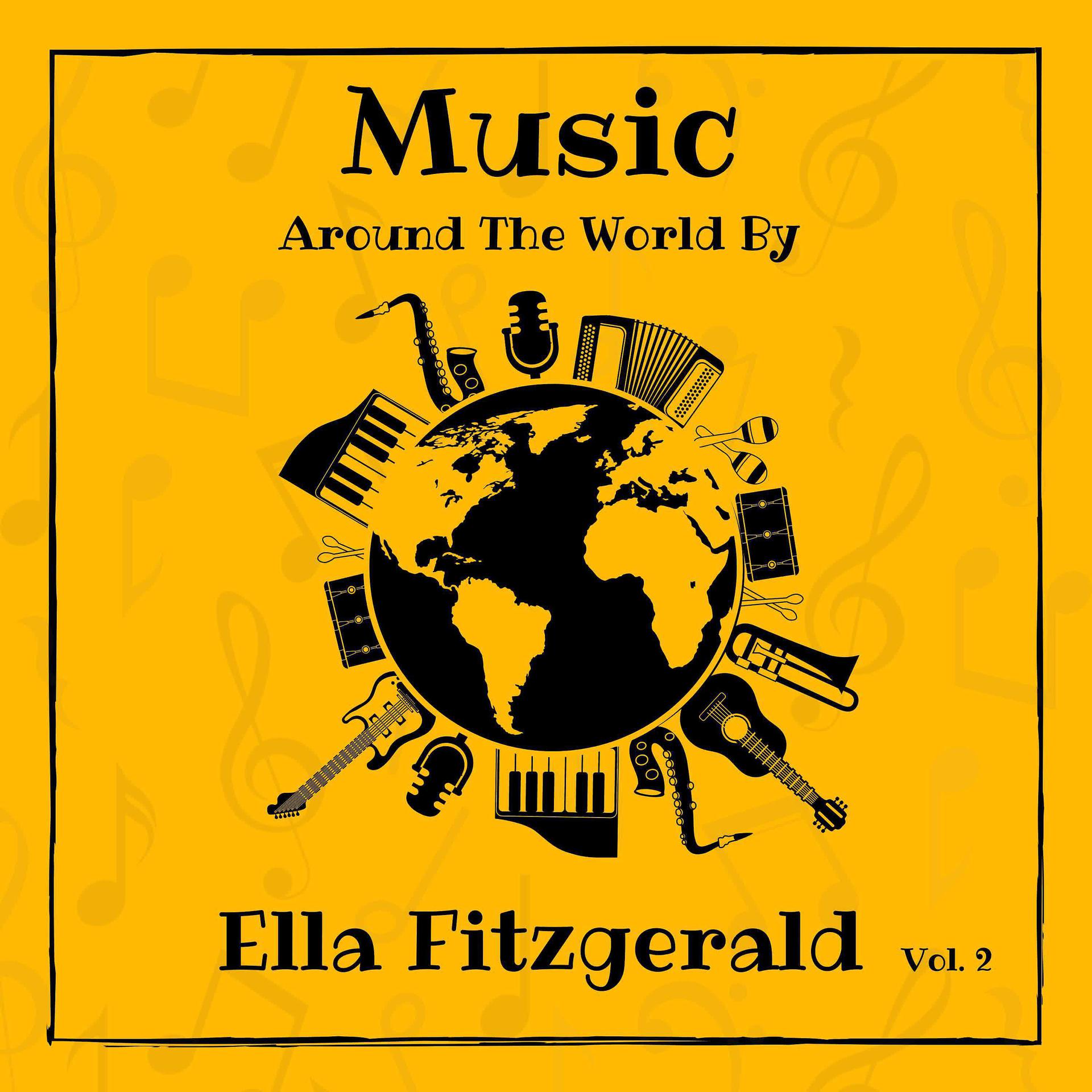 Постер альбома Music around the World by Ella Fitzgerald, Vol. 2