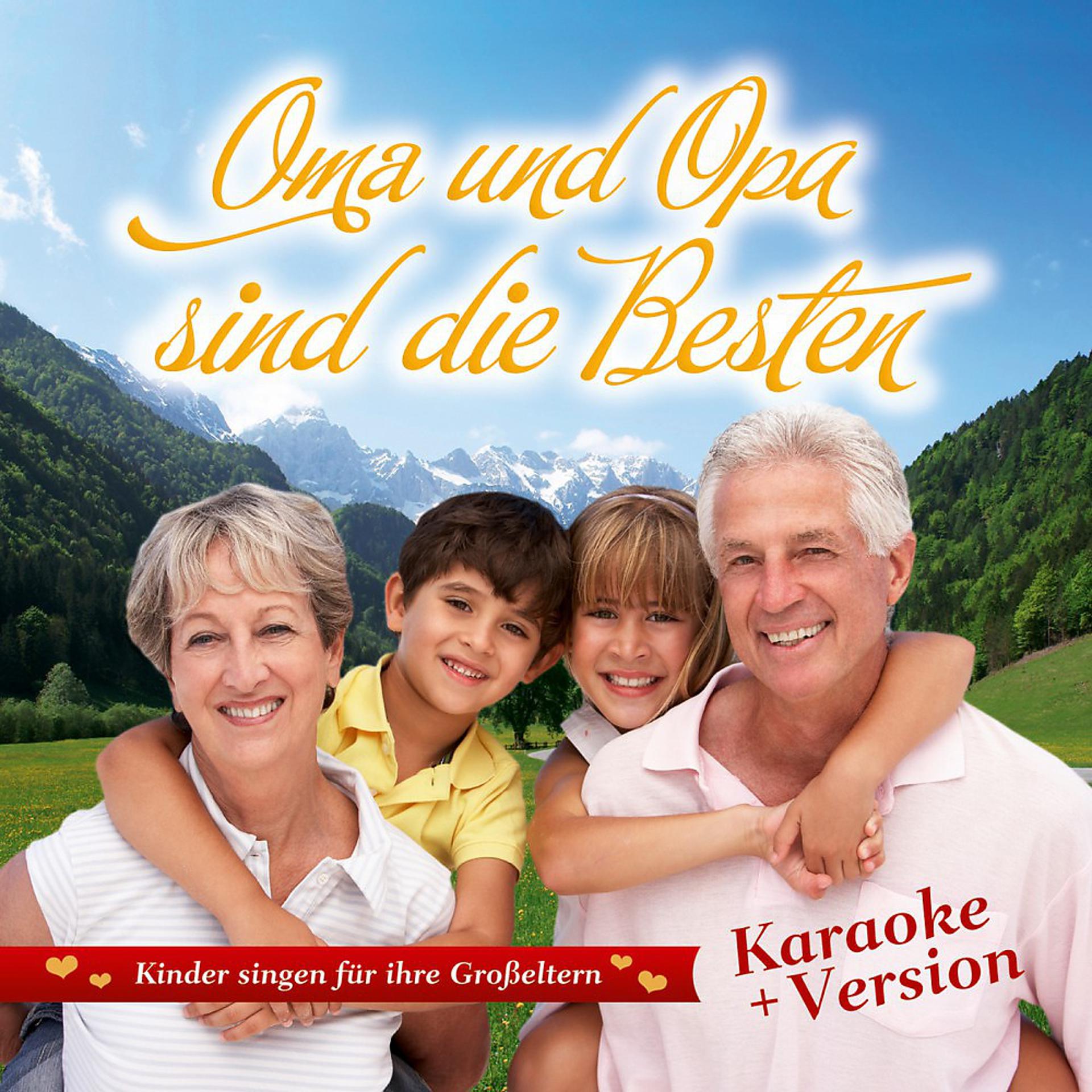 Постер альбома Oma und Opa sind die Besten (+ Karaoke Version)