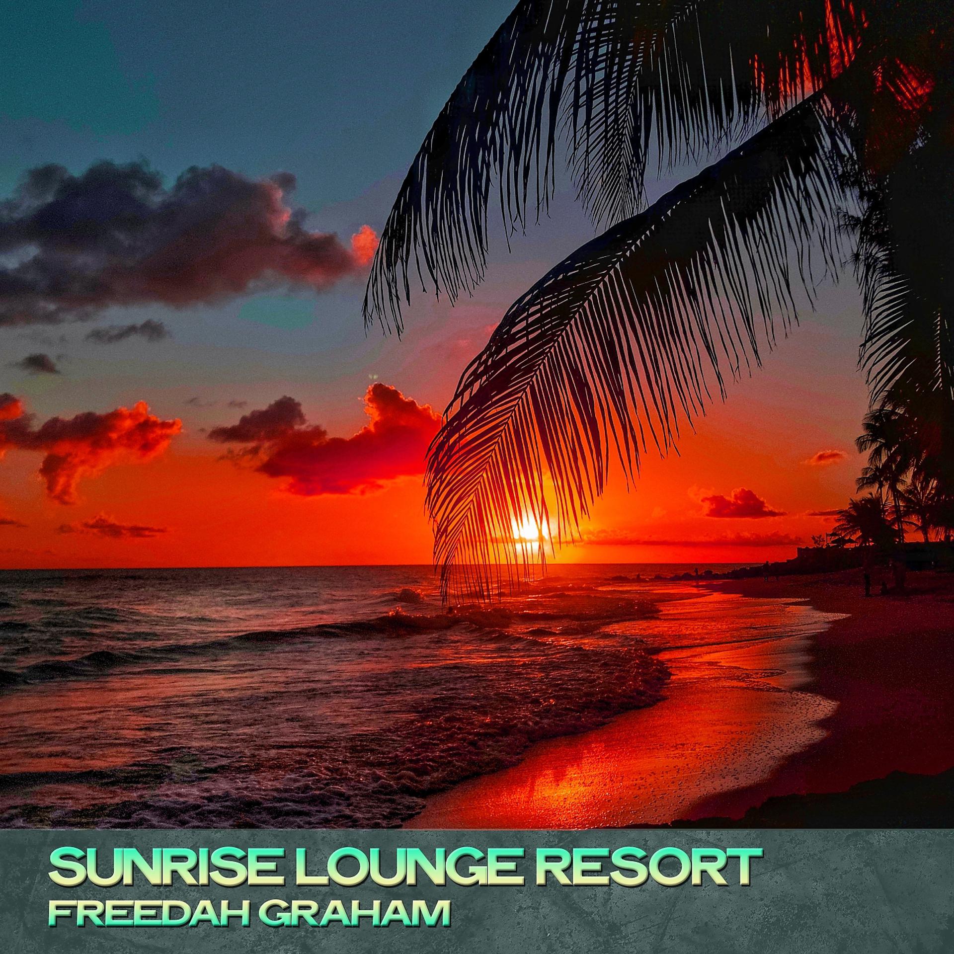 Постер альбома Sunrise Lounge Resort