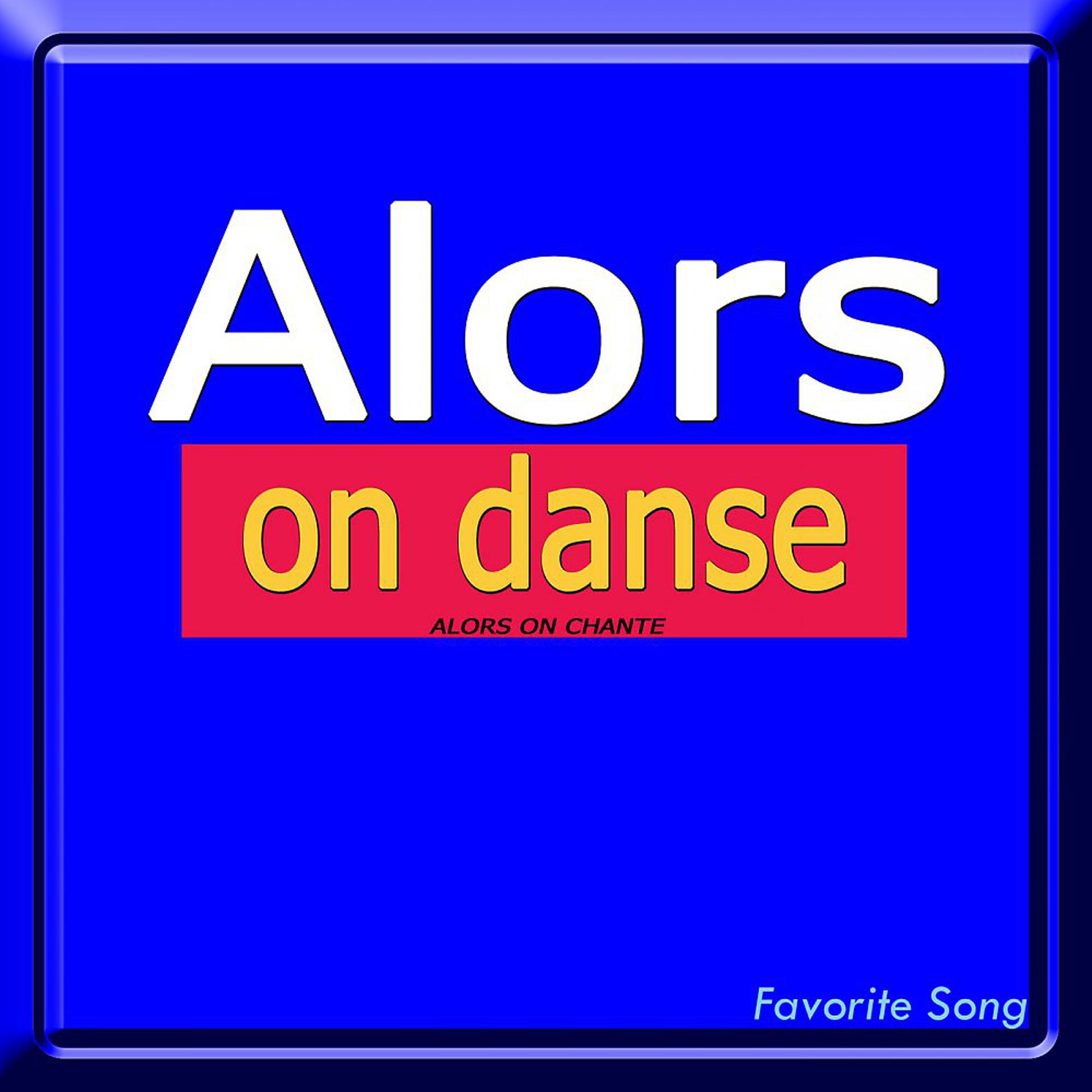 Постер альбома Alors on danse (Alors on chante)