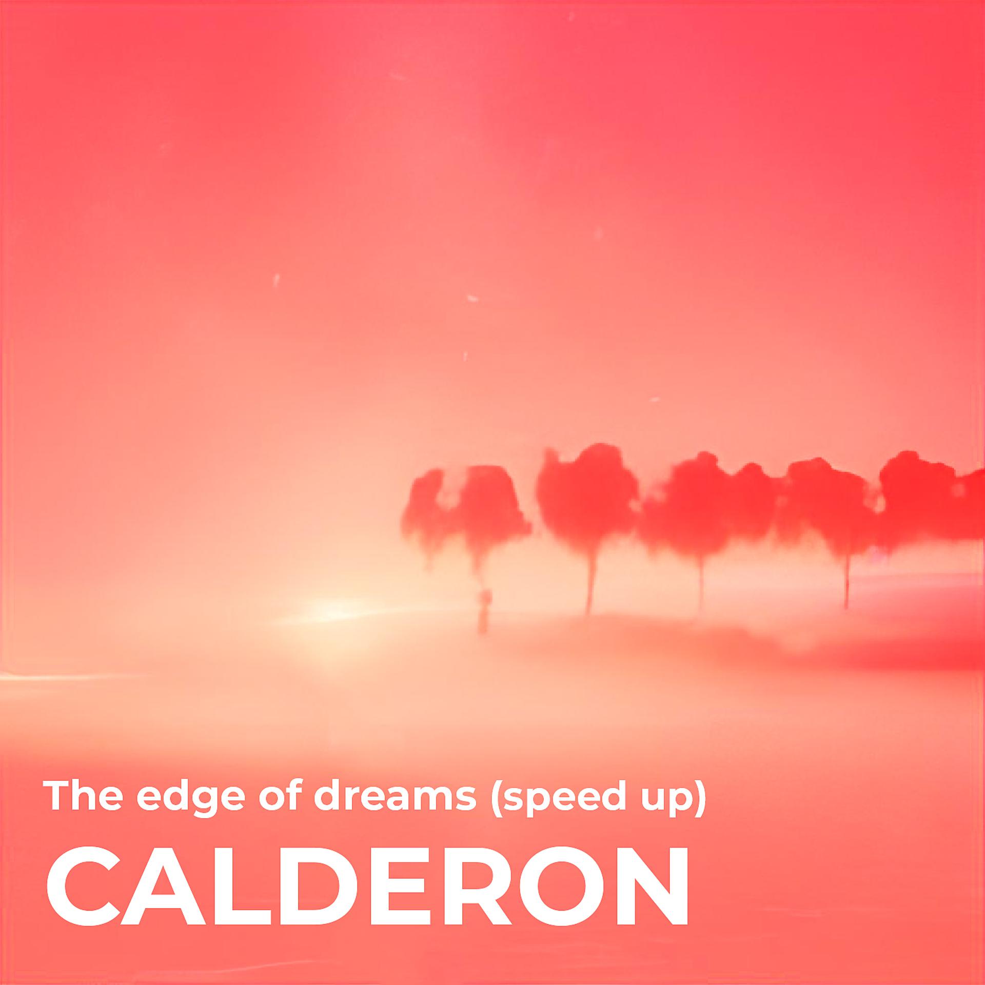 Постер альбома The Edge of Dreams (Speed Up)