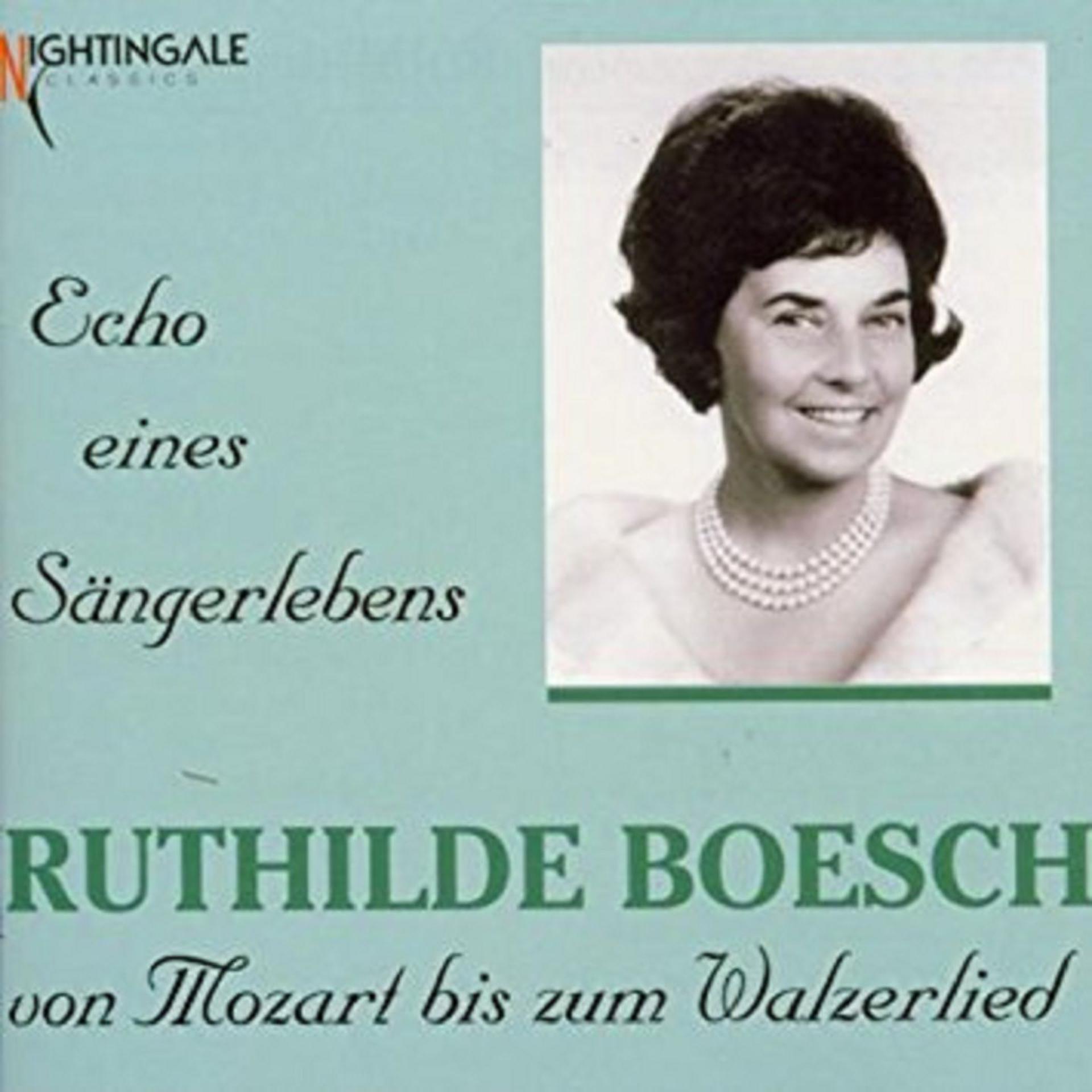 Постер альбома Ruthilde Boesch - Echo eines Sängerlebens