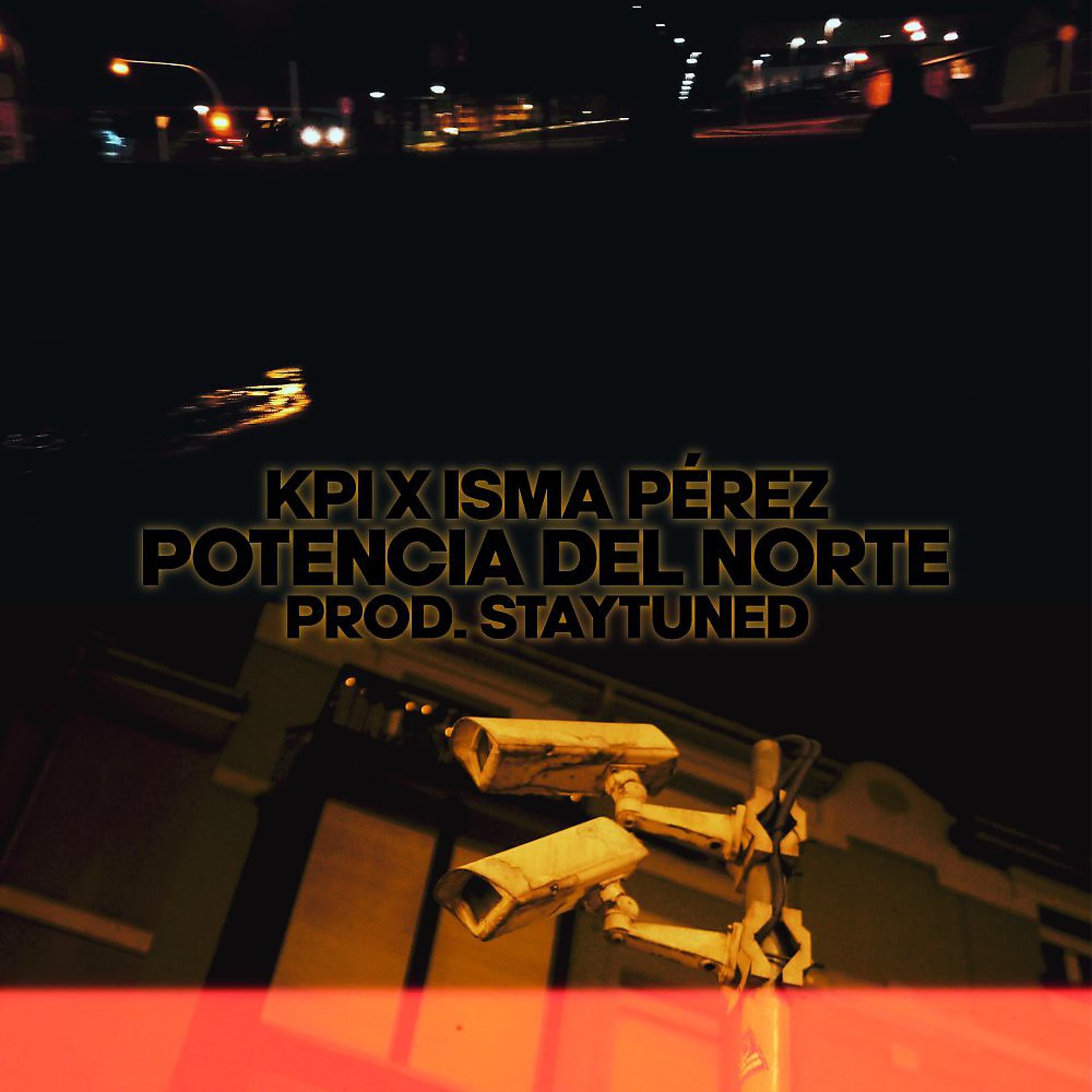 Постер альбома POTENCIA DEL NORTE