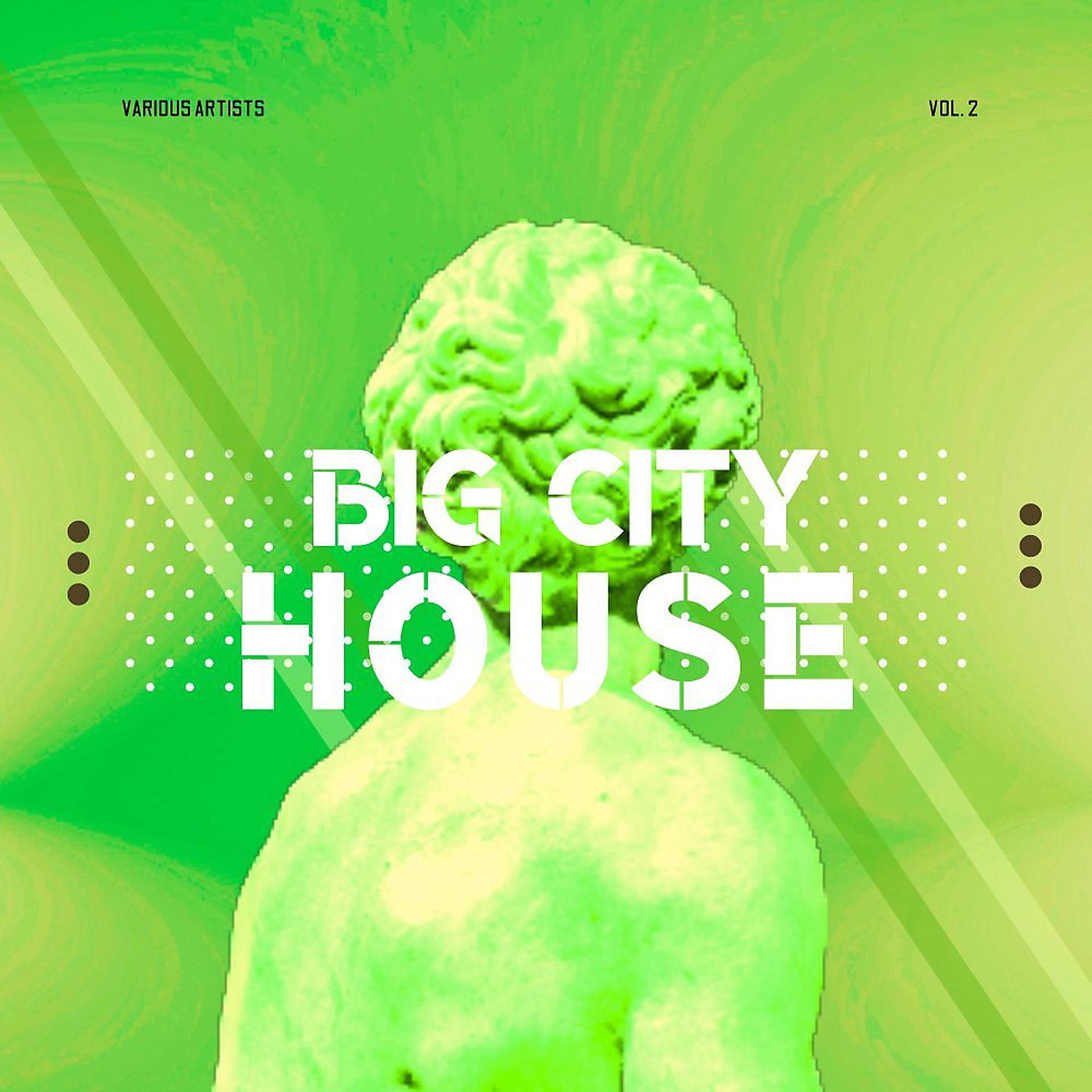 Постер альбома Big City House, Vol. 2