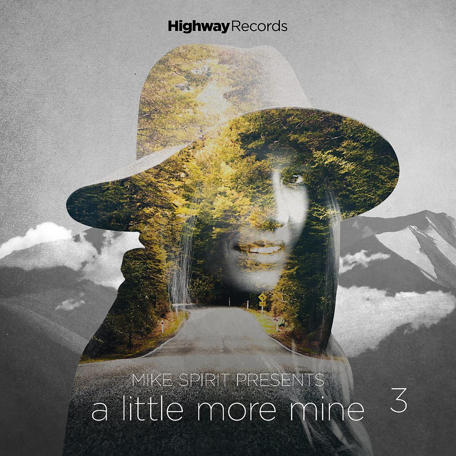 Постер альбома A Little More Mine 3