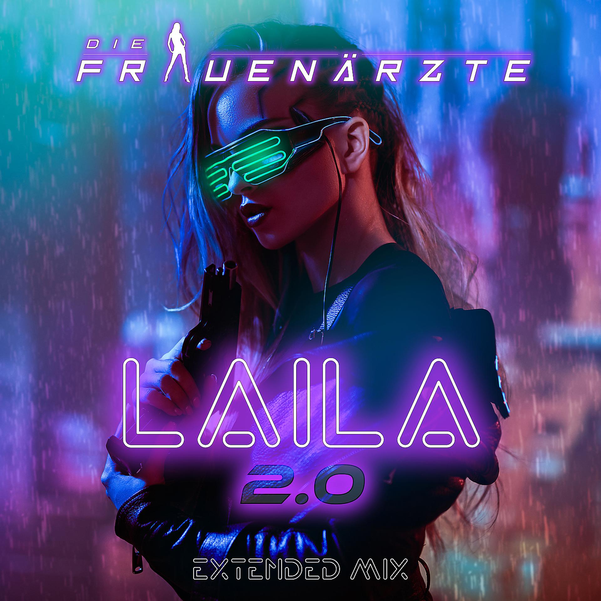 Постер альбома Laila 2.0 (Extended Mix)