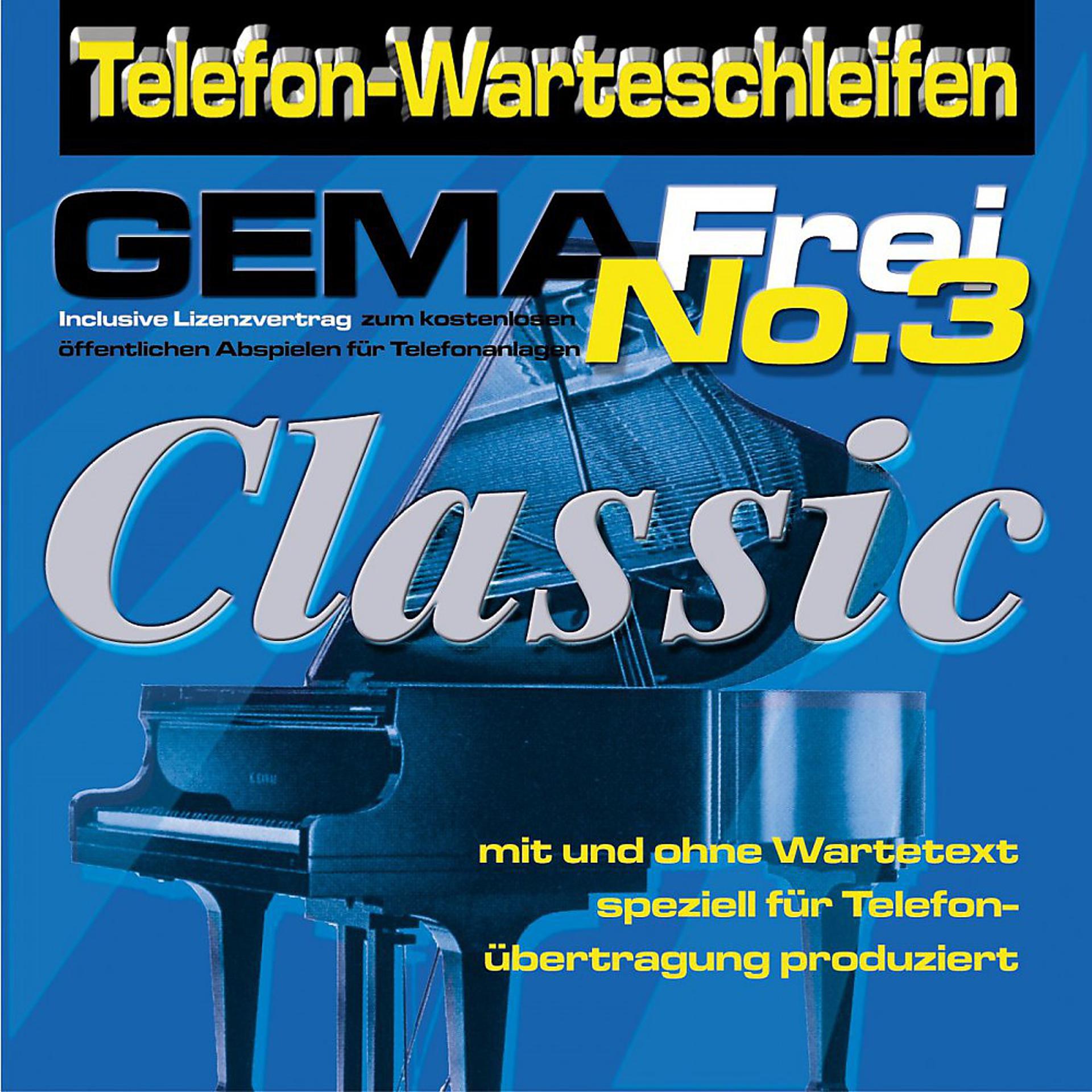 Постер альбома Telefonwarteschleifen Gema Frei No3 Classic