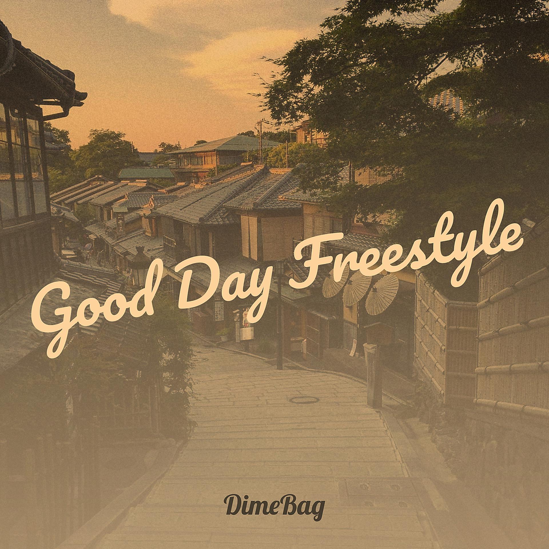 Постер альбома Good Day Freestyle