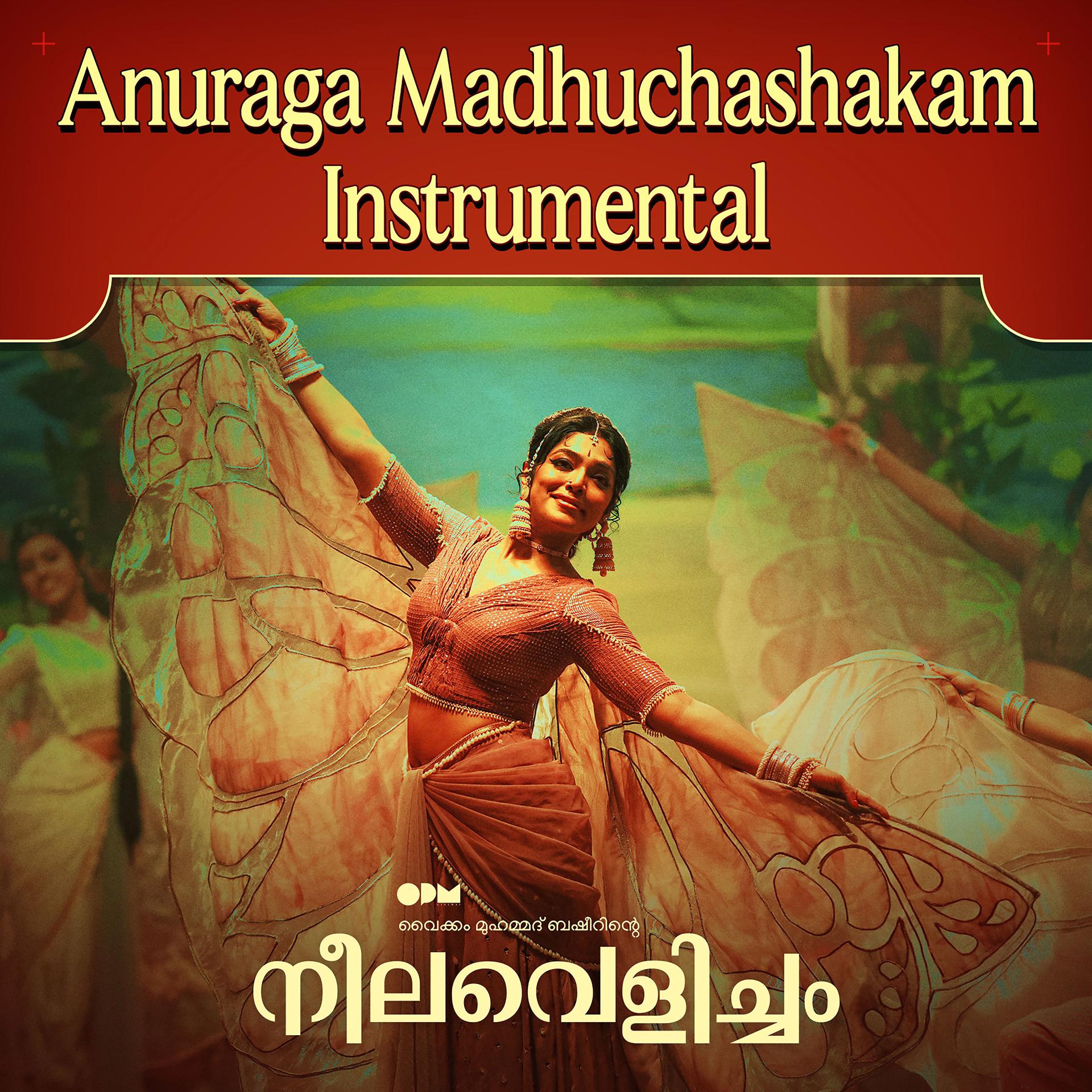 Постер альбома Anuraga Madhuchashakam - Instrumental