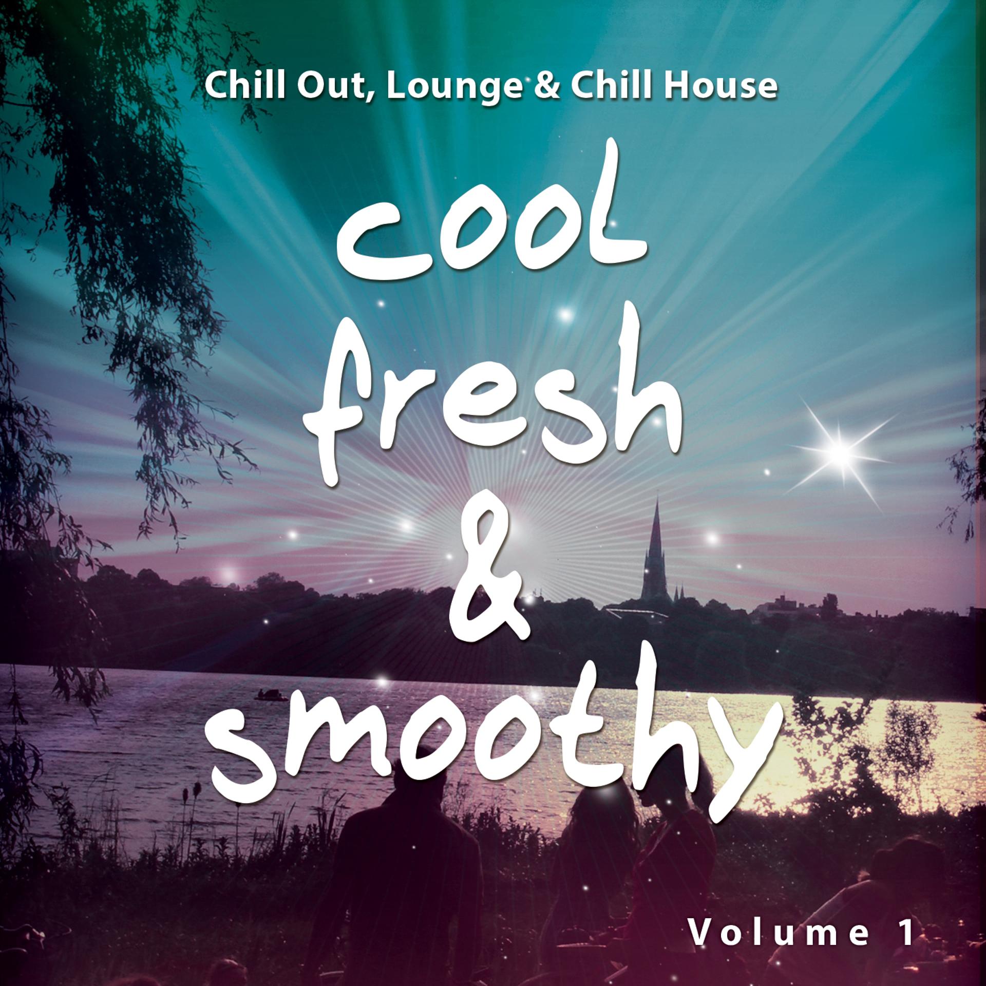 Постер альбома Cool Fresh and Smoothy