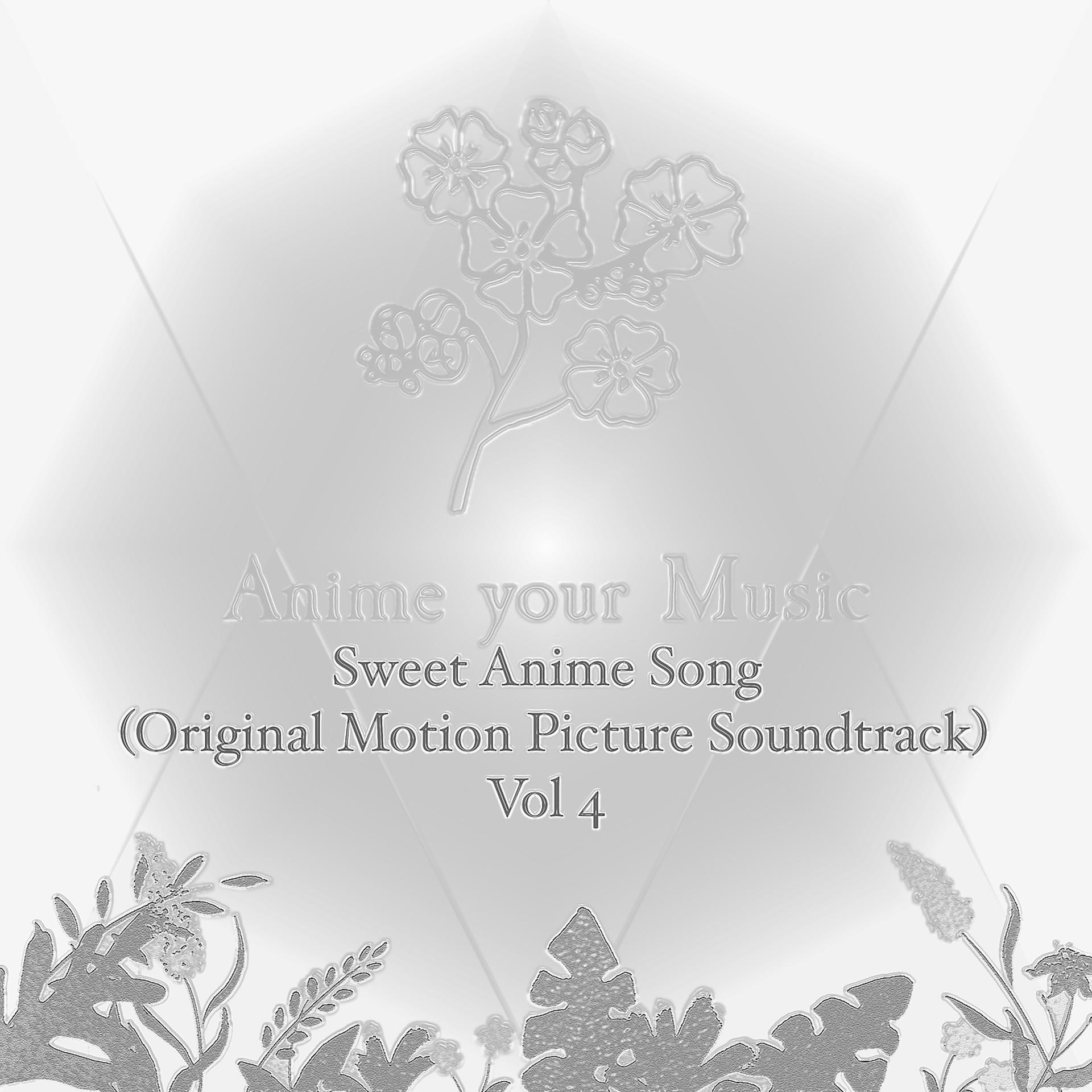 Постер альбома Sweet Anime Song (Original Motion Picture Soundtrack), Vol. 4