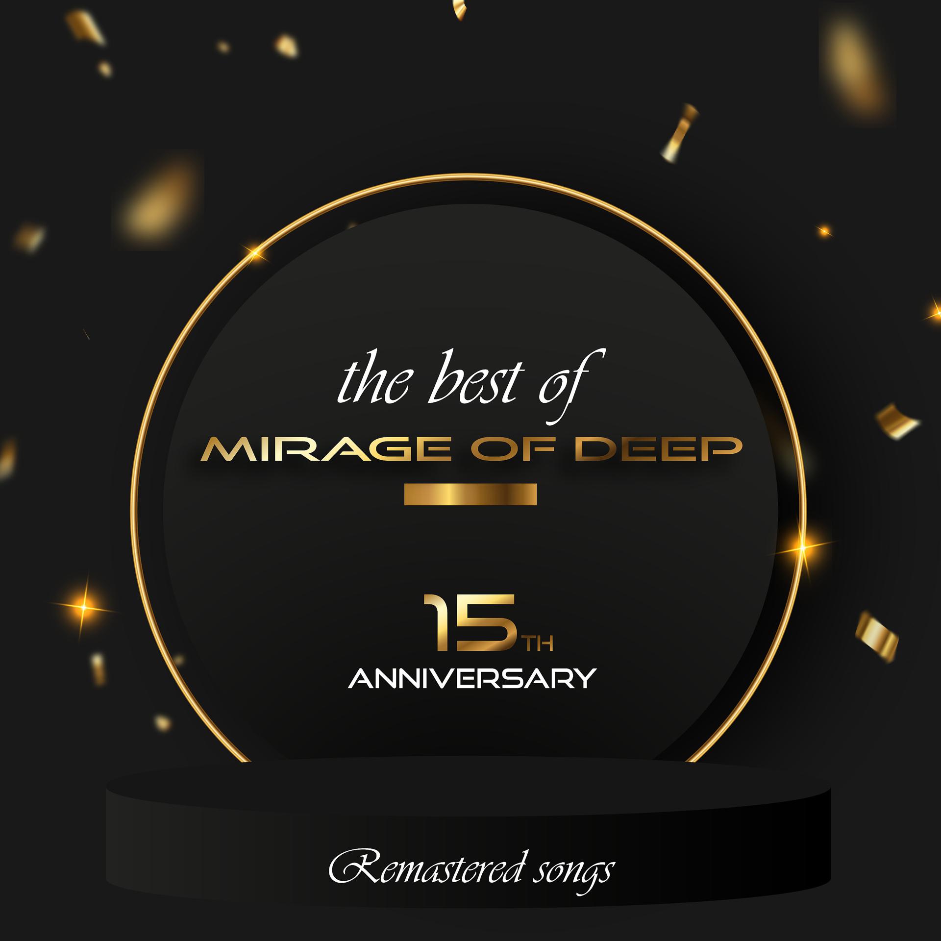 Постер альбома The Best Of Mirage Of Deep - 15th Anniversary