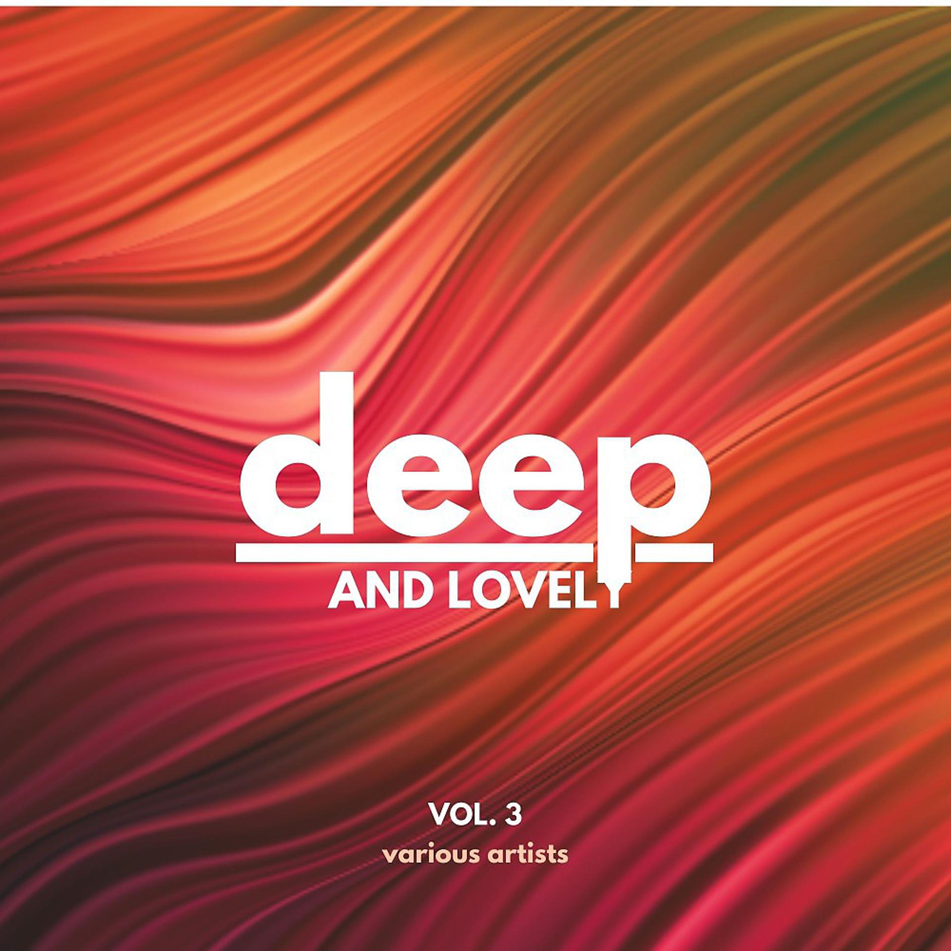 Постер альбома Deep and Lovely, Vol. 3