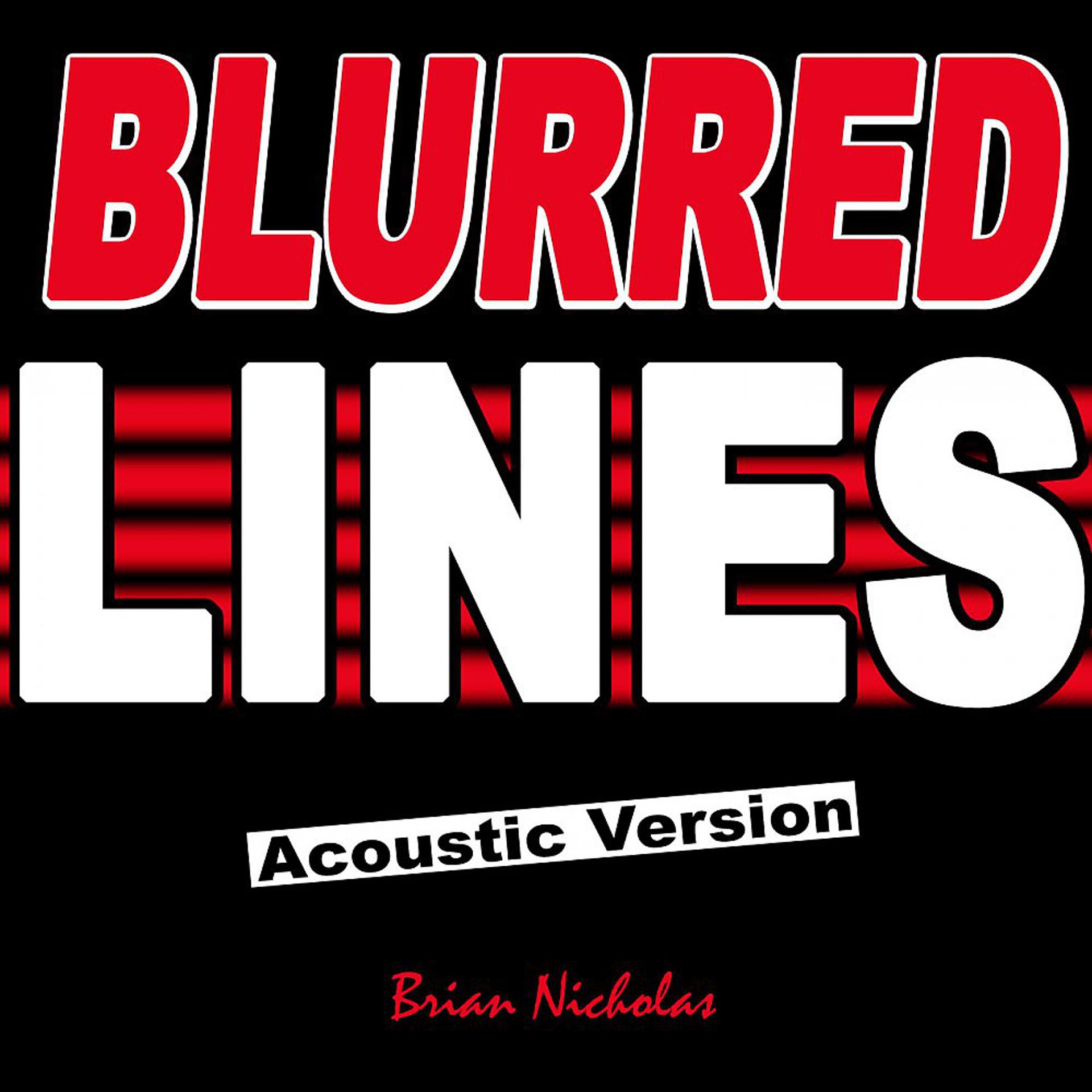 Постер альбома Blurred Lines (Acoustic Version)