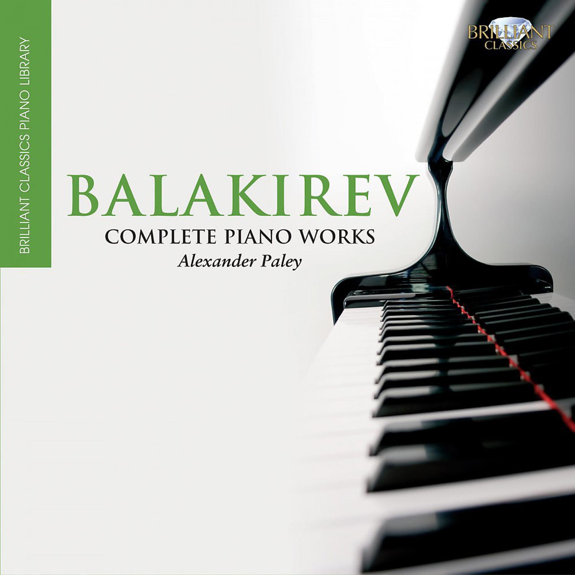 Постер альбома Balakirev: Complete Piano Works