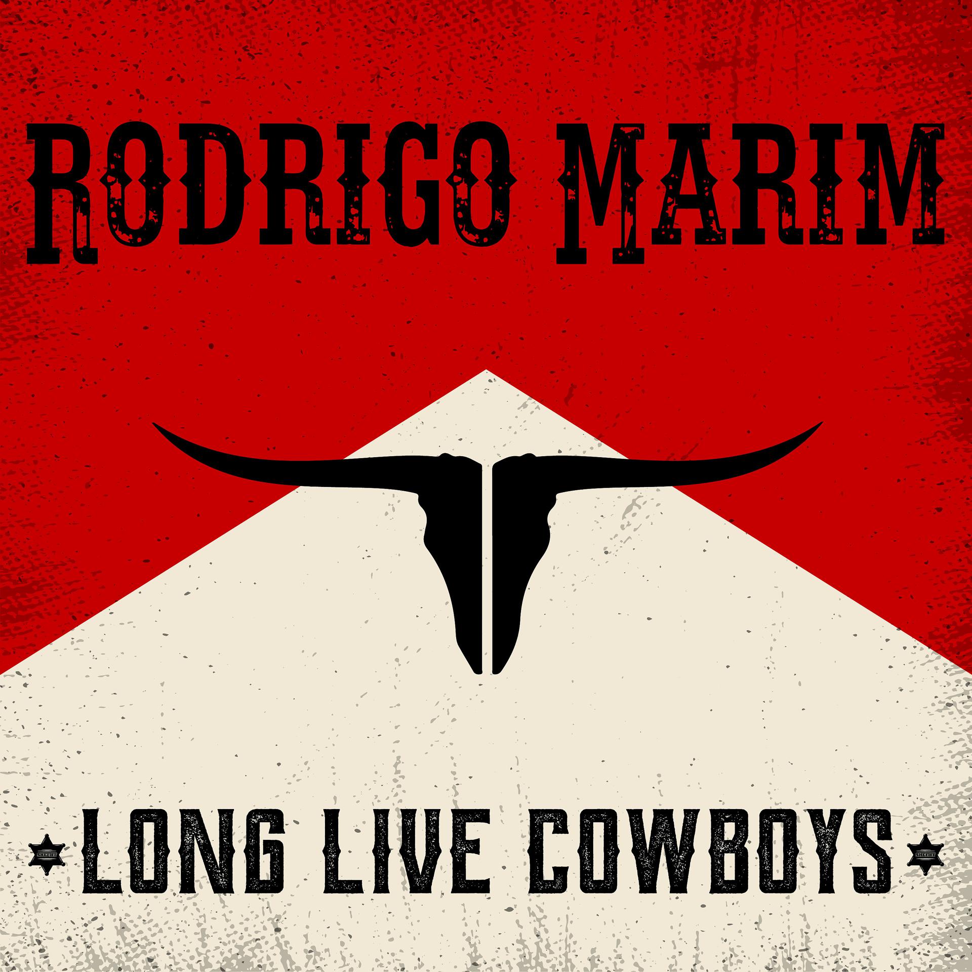 Постер альбома Long Live Cowboys