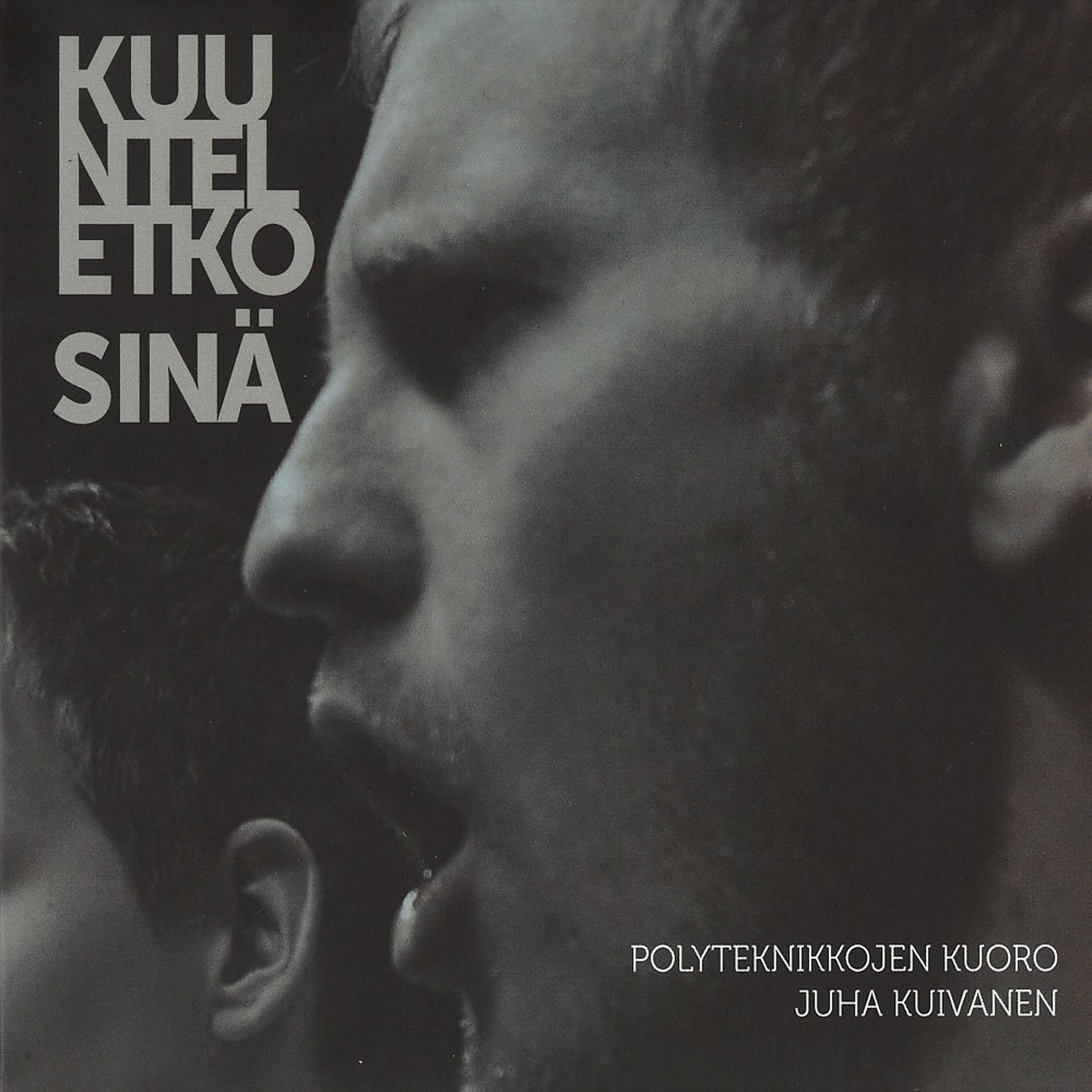 Постер альбома Kuunteletko Sinä