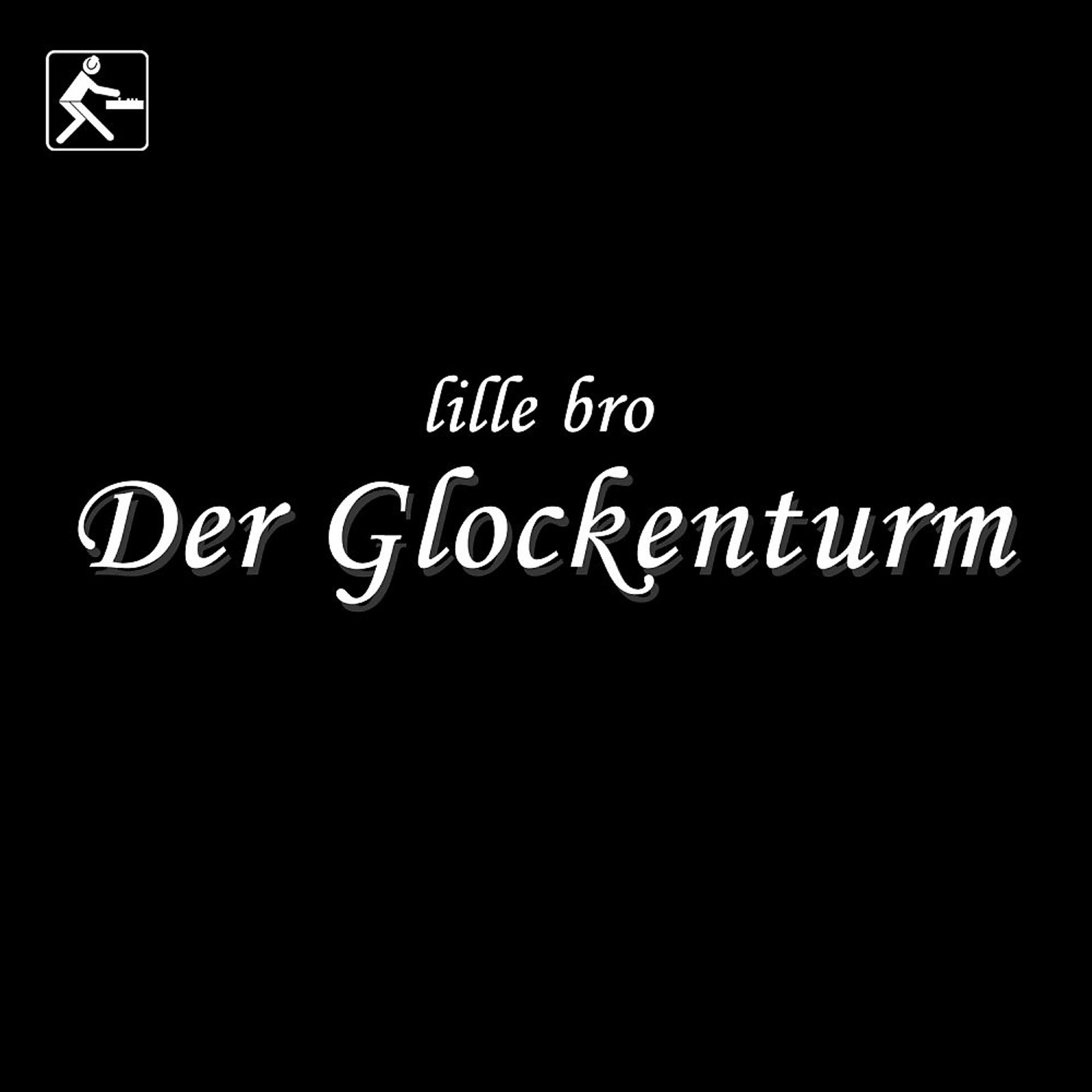 Постер альбома Der Glockenturm